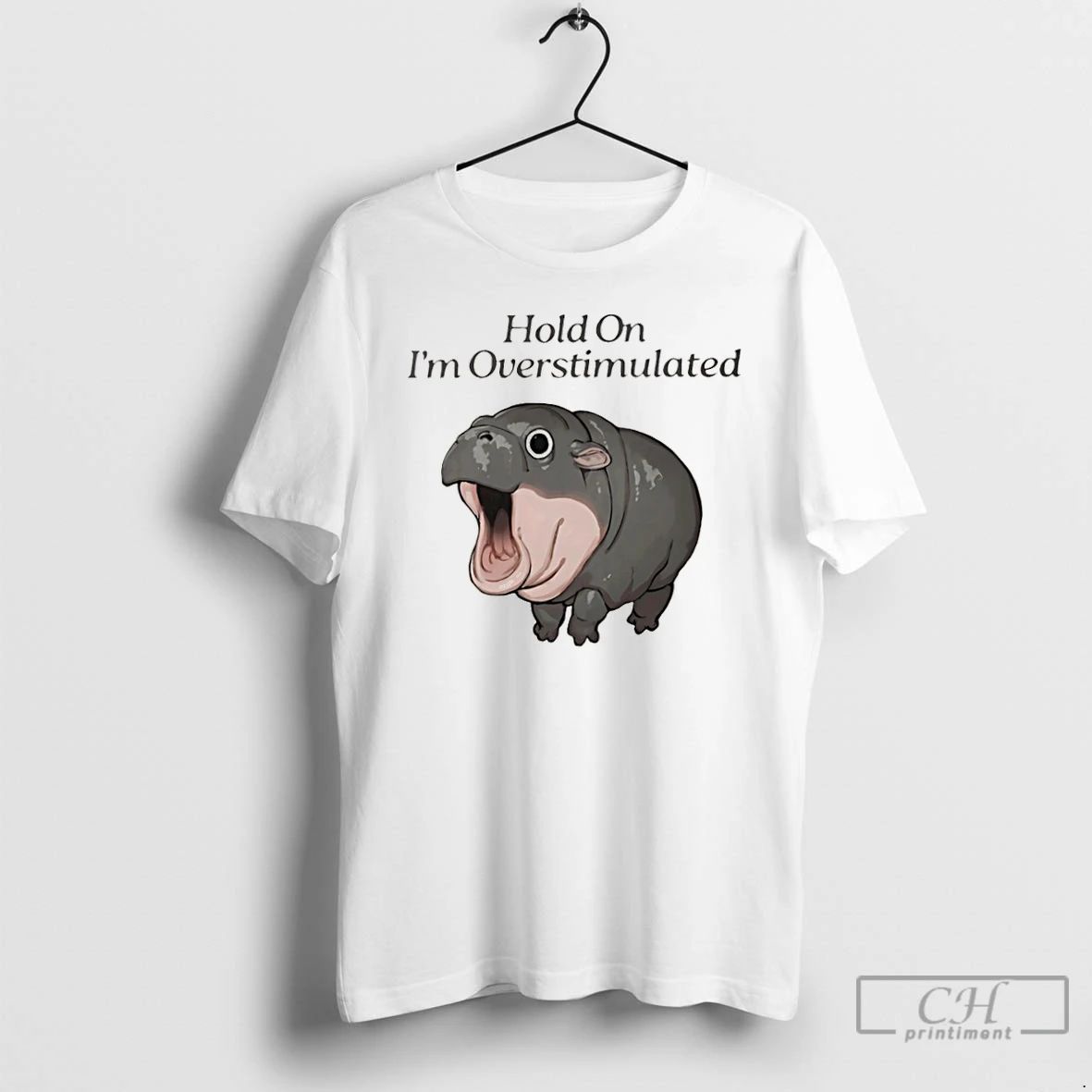 Classic Hippo Hold On Im Overstimulated T Shirts