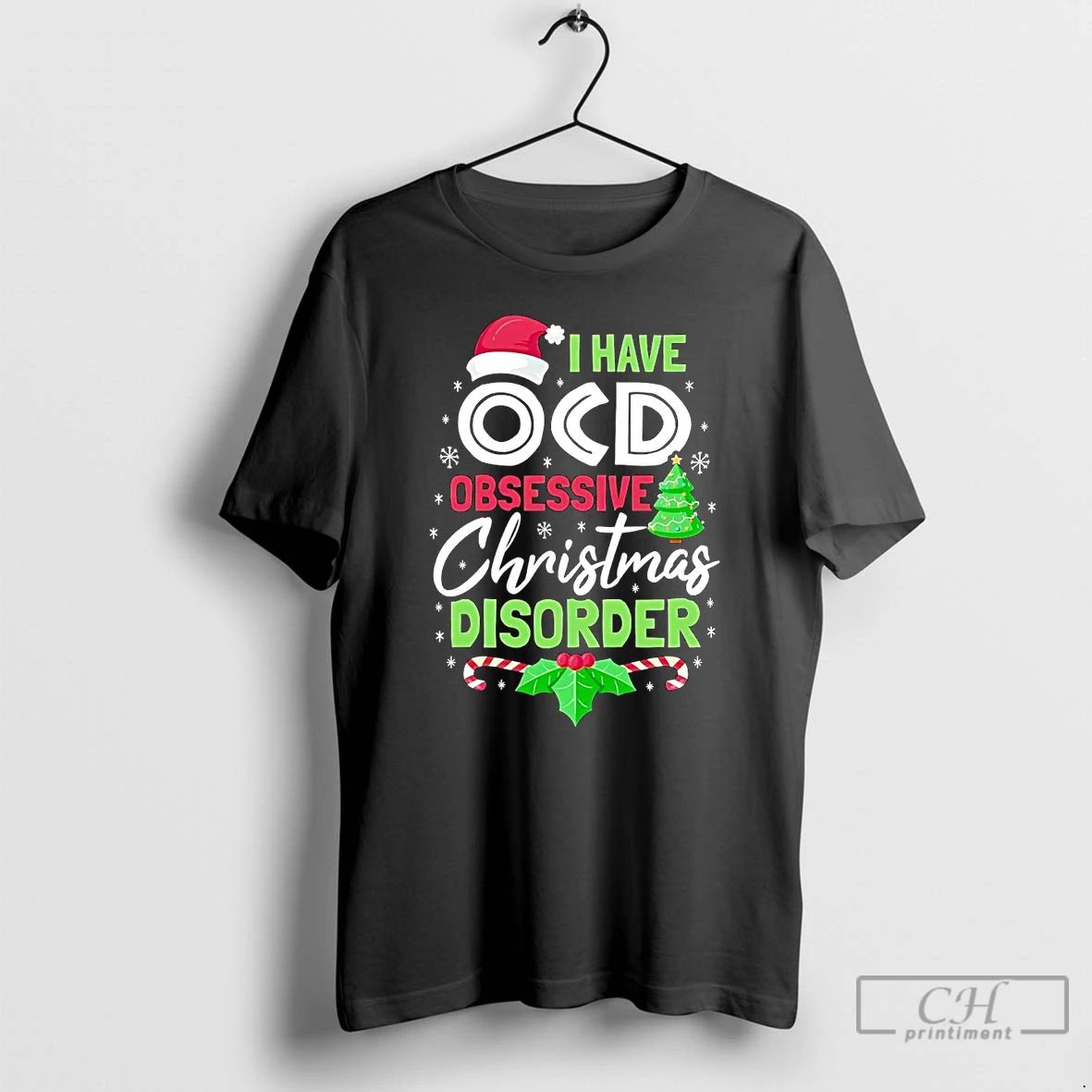 Classic I Have Ocd Obsessive Christmas Disorder T Shirts