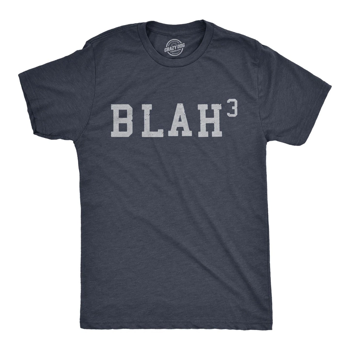 Mens Blah Cubed T Shirt Funny Sarcastic Math Joke Text Graphic Novelty Tee for