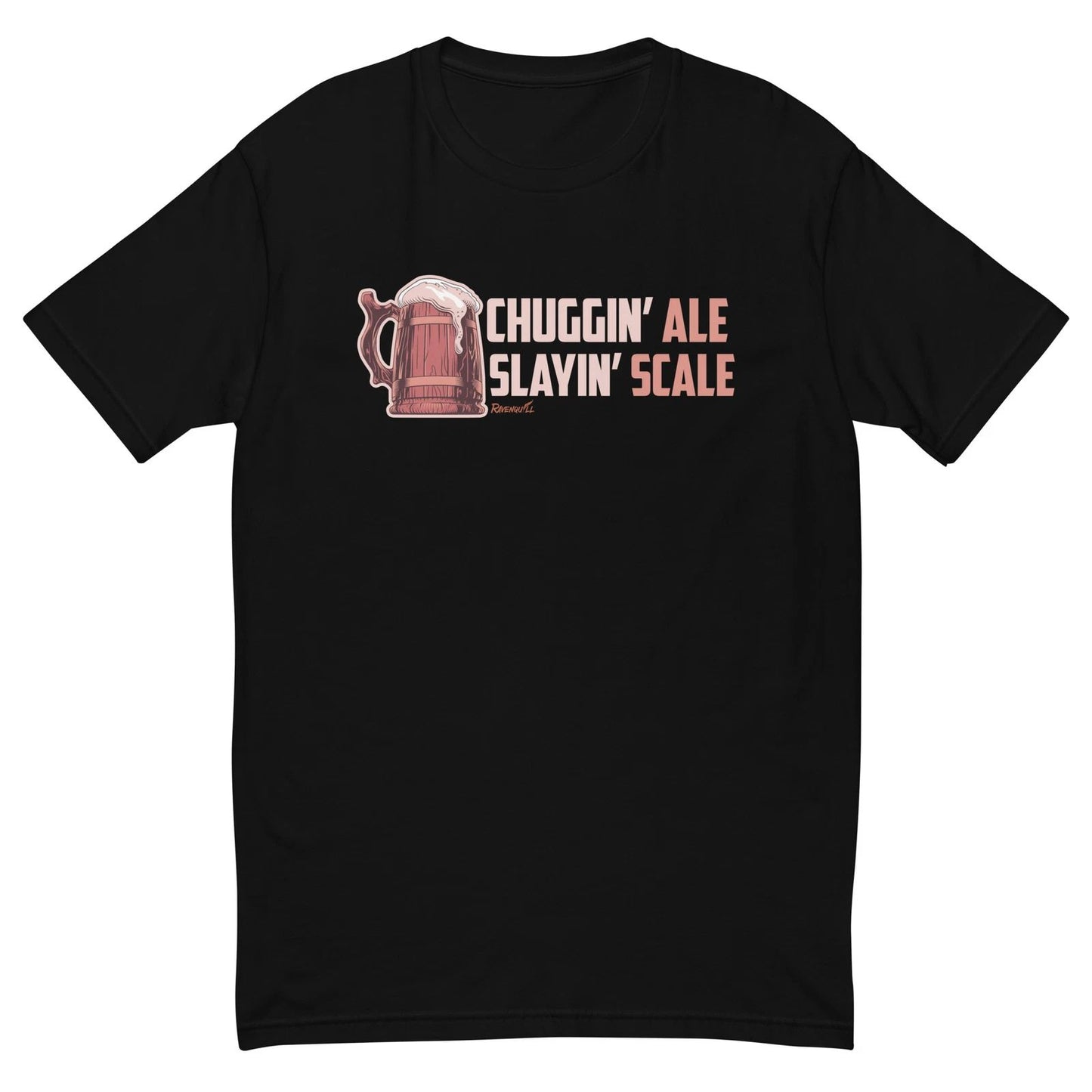 Chuggin' Ale and Slayin fantasy shirt