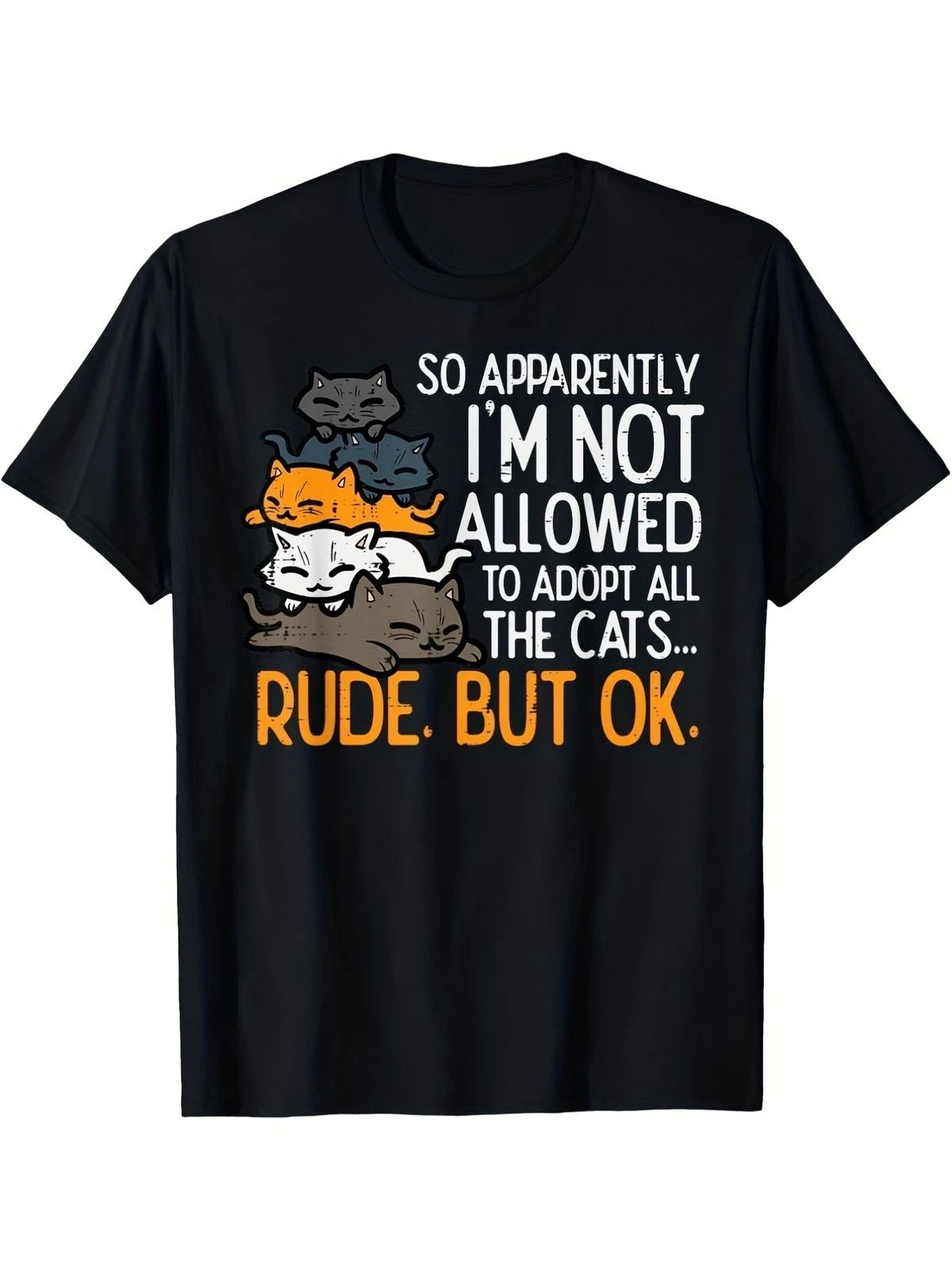 Allseason Wear Funny for cat Lover T-Shirt I'm Not Allowed to Adopt All the f