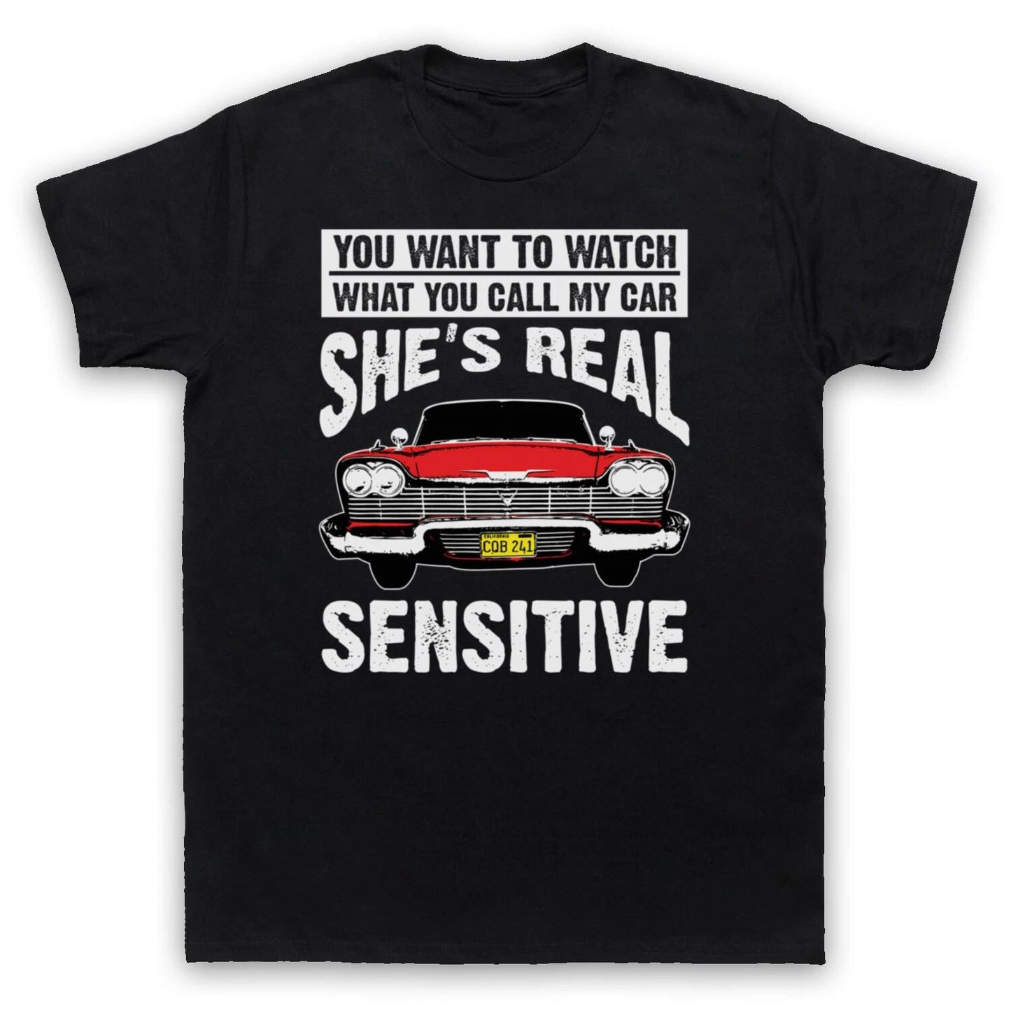 CHRISTINE REAL SENSITIVE PLYMOUTH FURY KING UNOFFICIAL MENS & WOMENS T-SHIRT