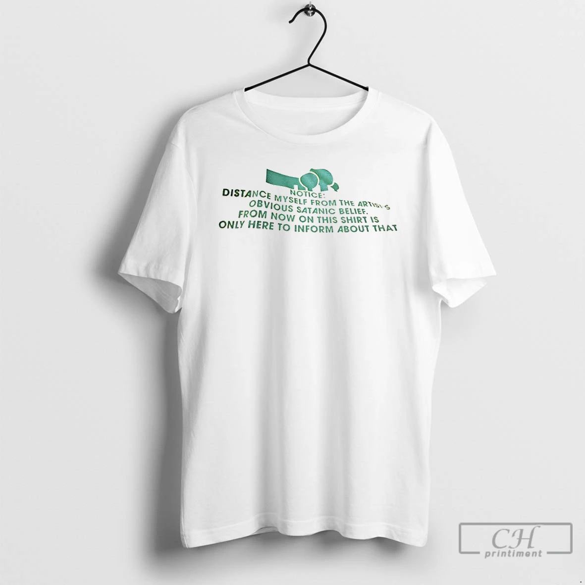 Classic Notice Distance Myself From The Artists Abvious Satanic Belief T Shirts