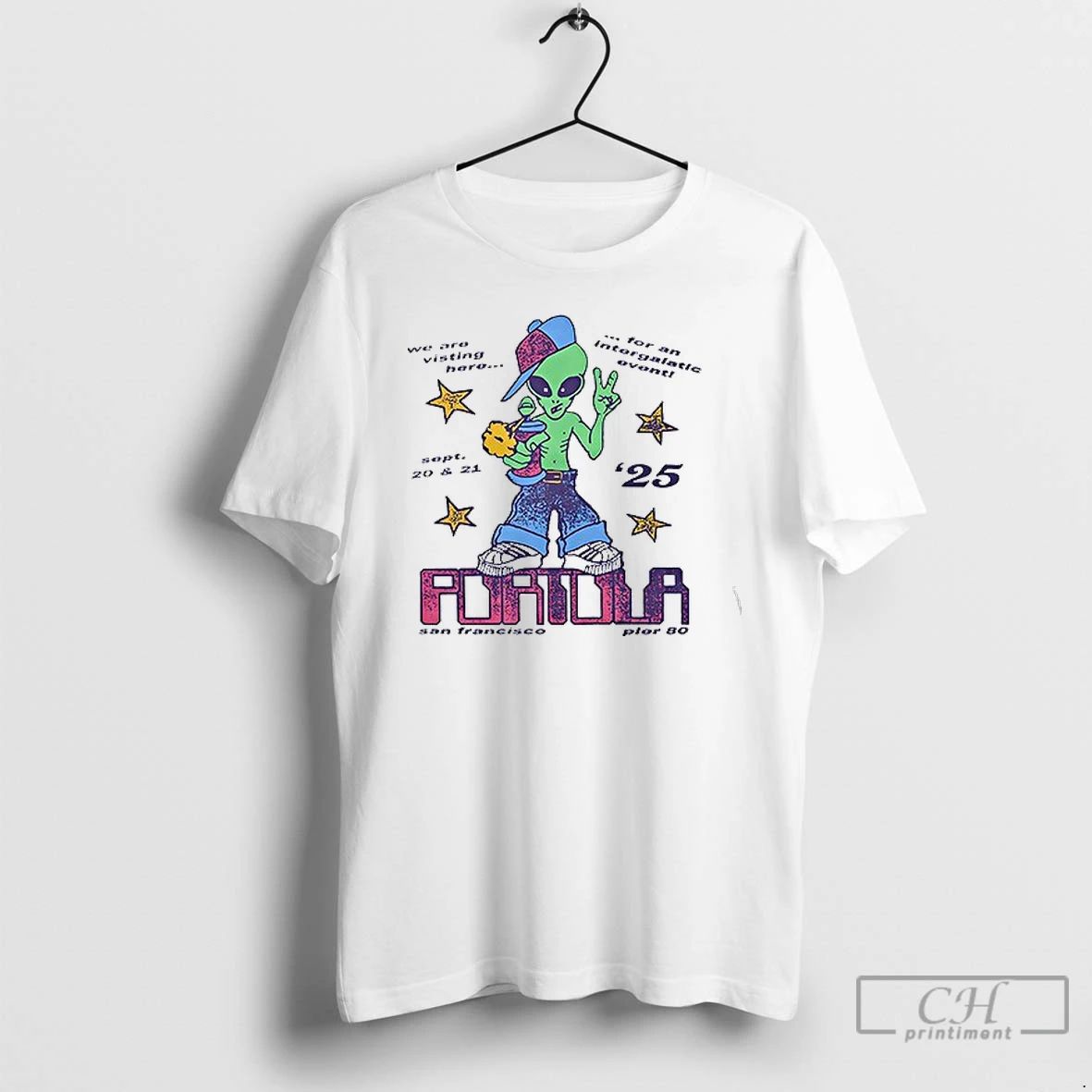 Classic Portola 2025 We Are Visiting Here For An Intergalatic Event Alien T Shirts