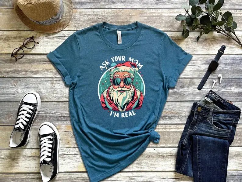 Ask Your Mom I'm Real T-Shirt