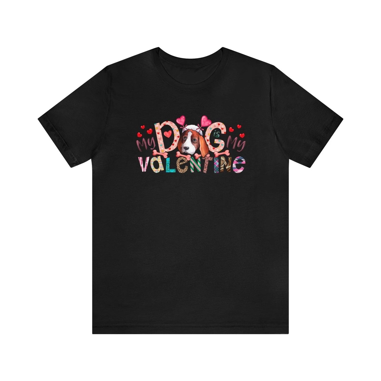Dog Valentine Shirt - Dog Is My Valentine - Dog Lover Valentine Gift