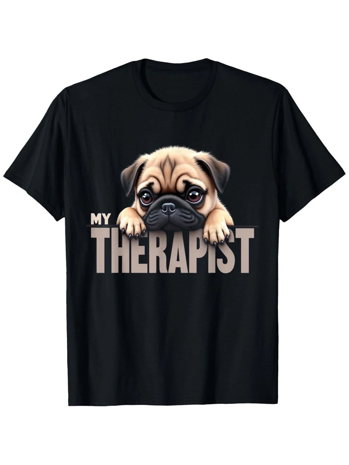 Funny Pug Dog My Therapist Graphic T-Shirt - 100% Unisex Casual Tee with Cute