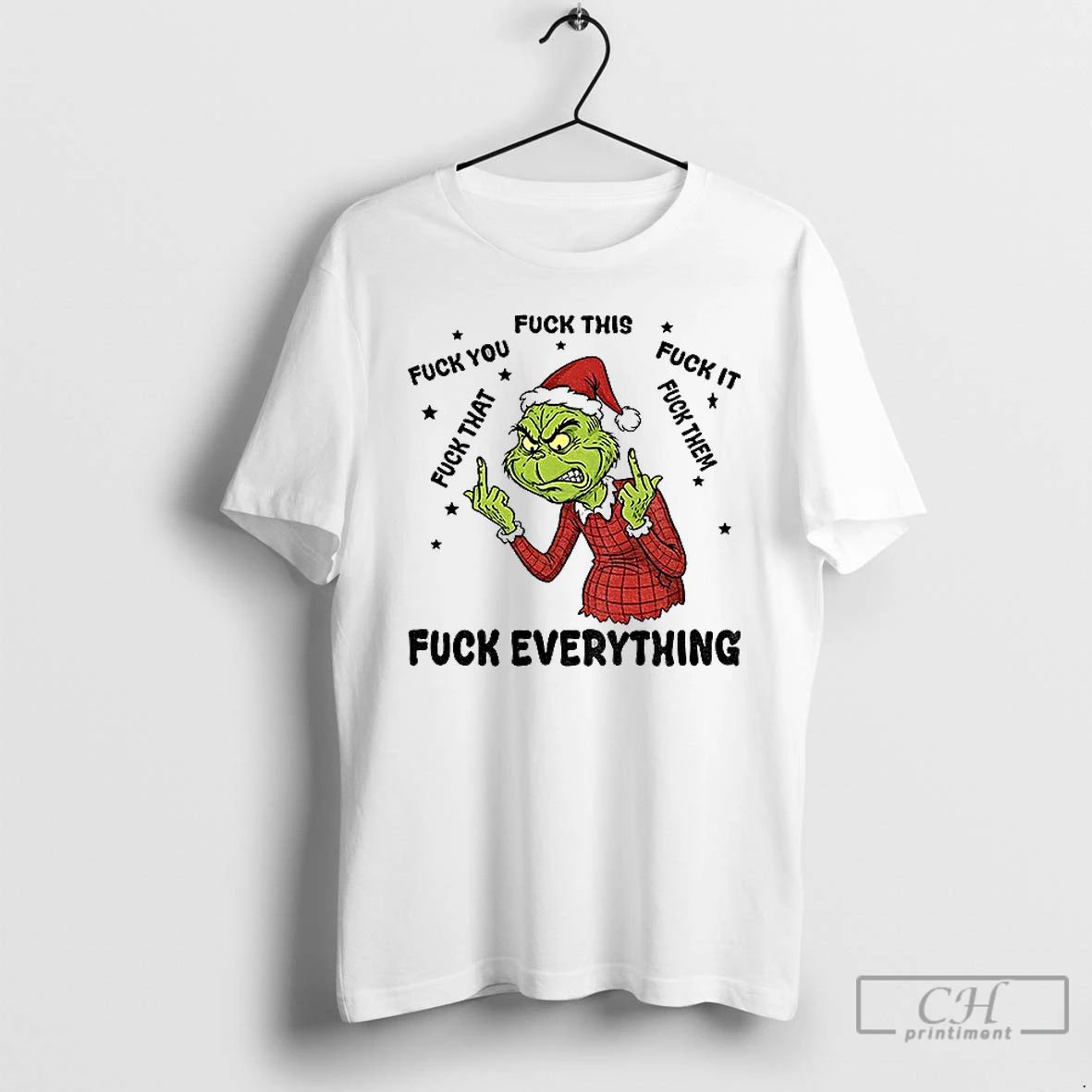 Classic Grinch Middle Finger Santa Hat Fuck You Fuck This Fuck It Fuck Everything Merry