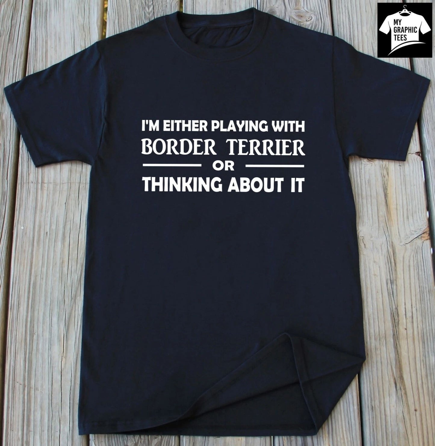 Border Terrier Dogs Lover T-Shirt Dog Breed Border Terrier Owner Dog Person Gift