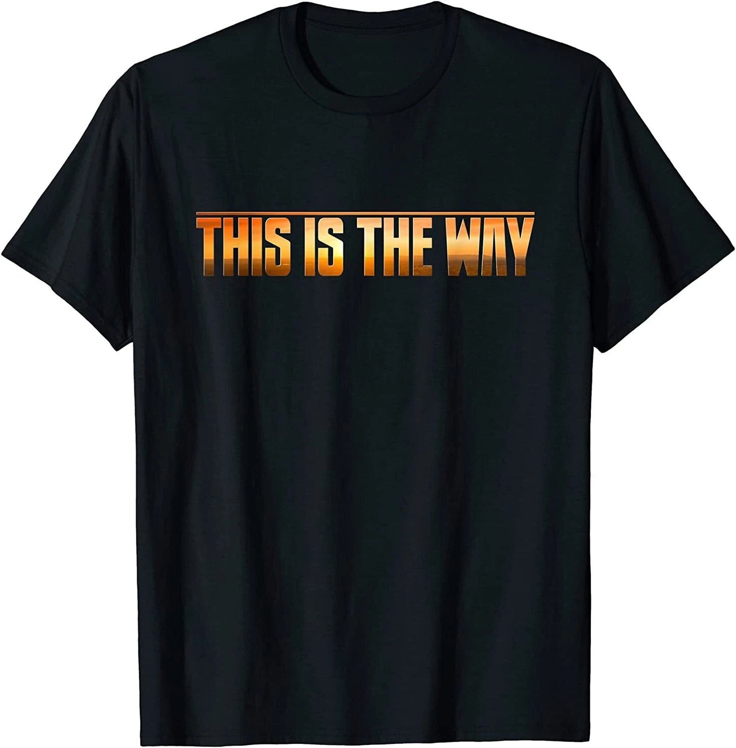 NEW LIMITED This is the Way Space Western Sci Fi T-Shirt