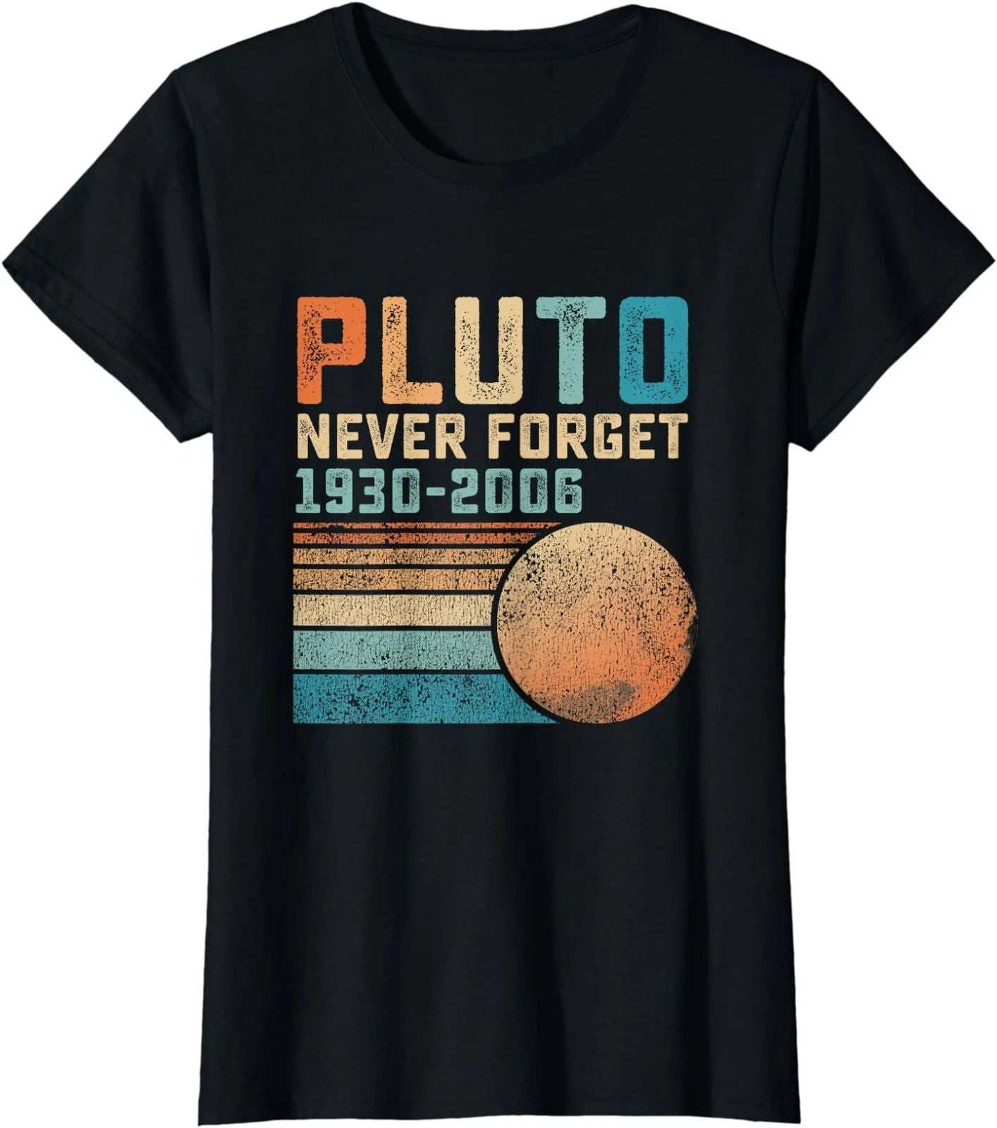 Pluto Never Forget Funny Astronomy Space Science Ladies' Crewneck T-Shirt
