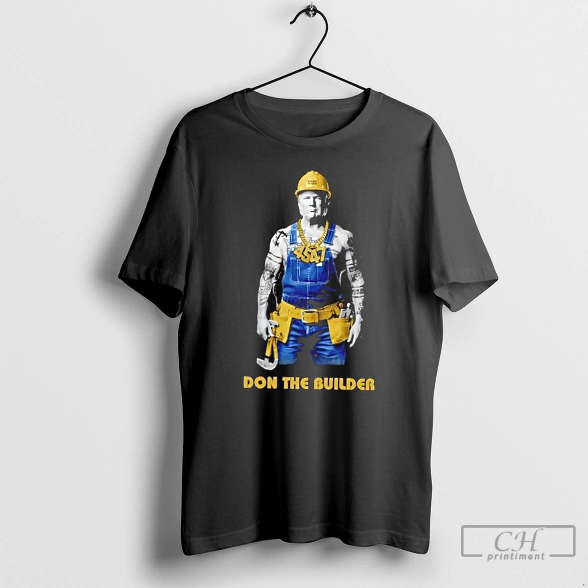 Classic President 45 47 Trump Don The Builder T Shirts