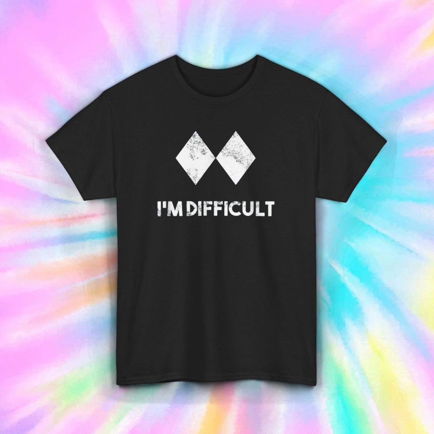 I’m Difficult T-Shirt S-5XL Funny Sarcastic Humor Statement Graphic Tee