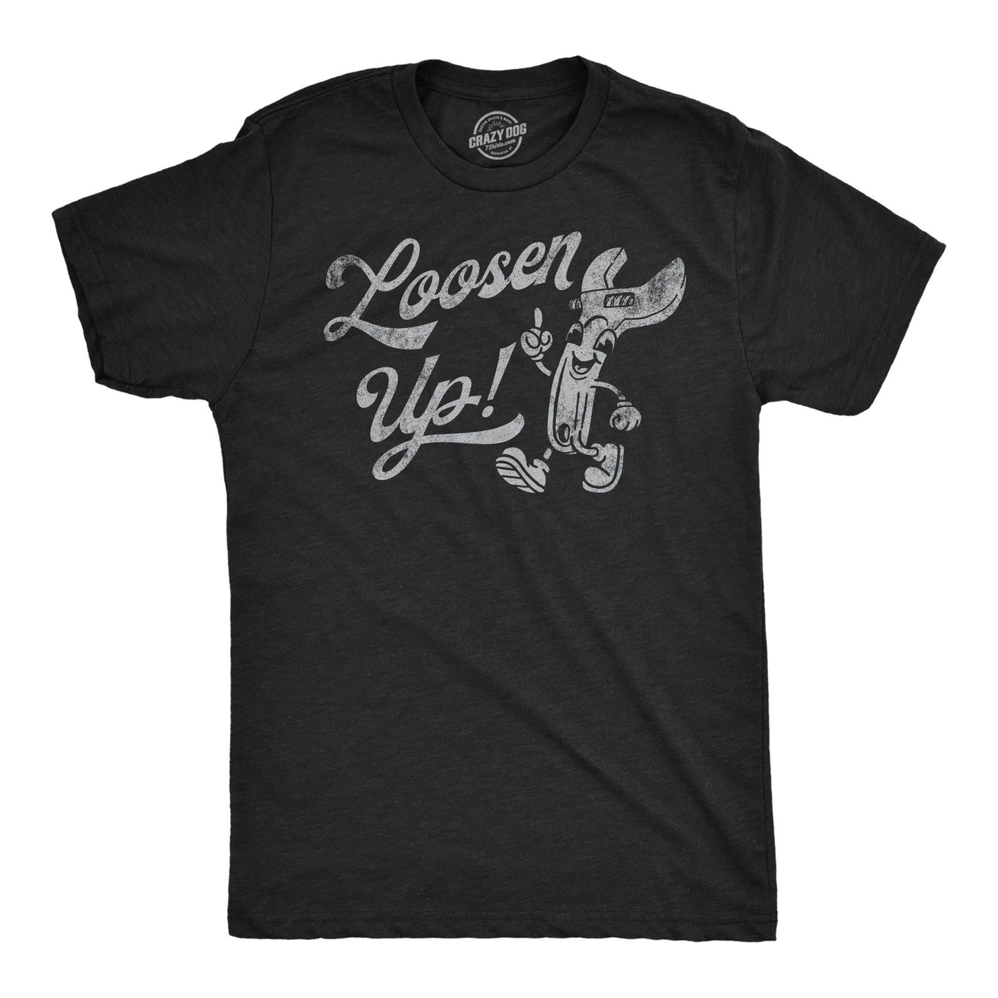Mens Funny T Shirts Loosen Up Sarcastic Tool Graphic Tee for Men