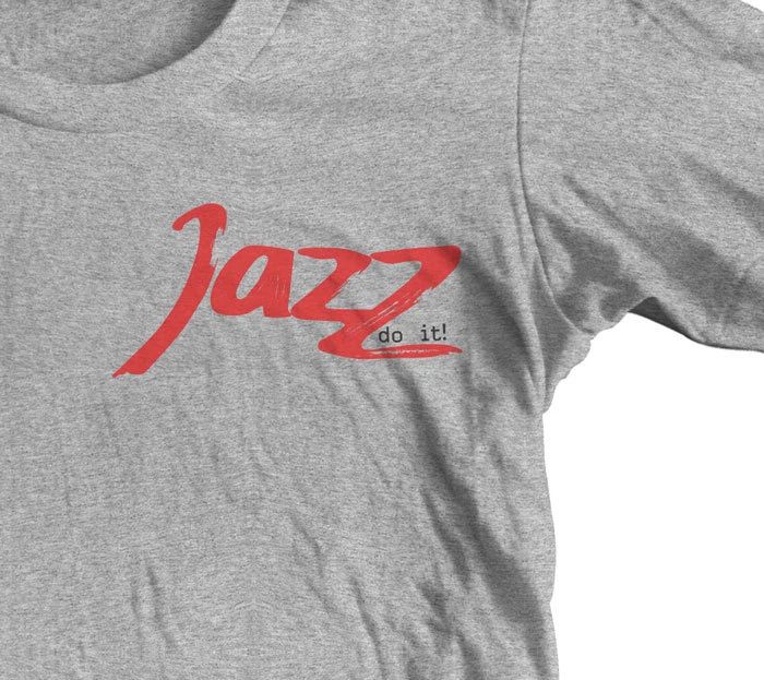 Jazz Do It! T Shirt Jazz Musician Band Music Many Sizes