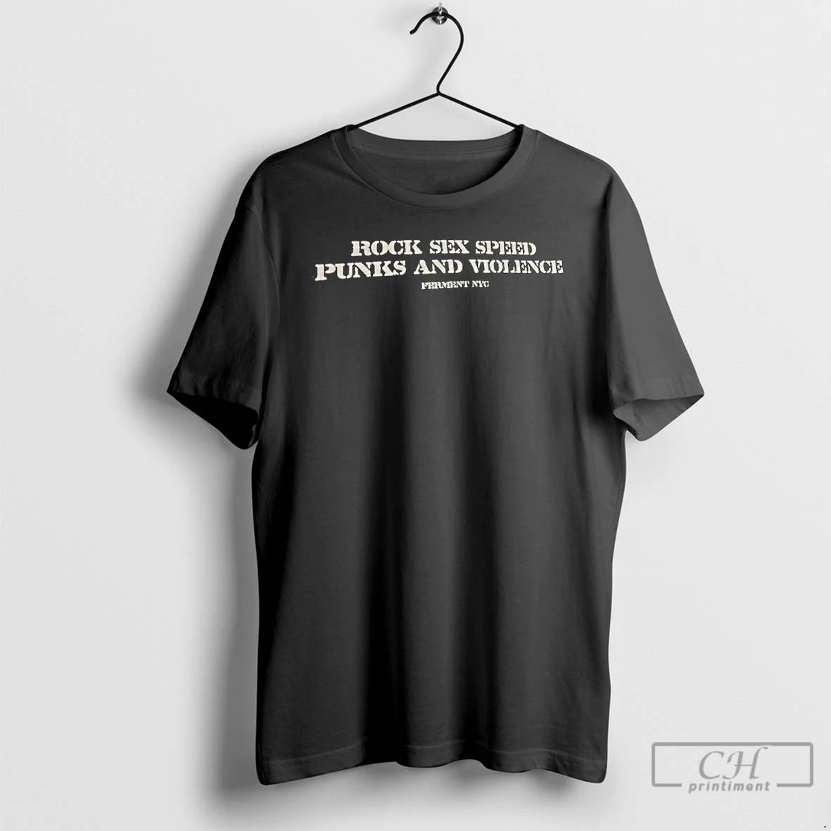 Premium Rock Sex Speed Punks And Violence Ferment Nyc T Shirts