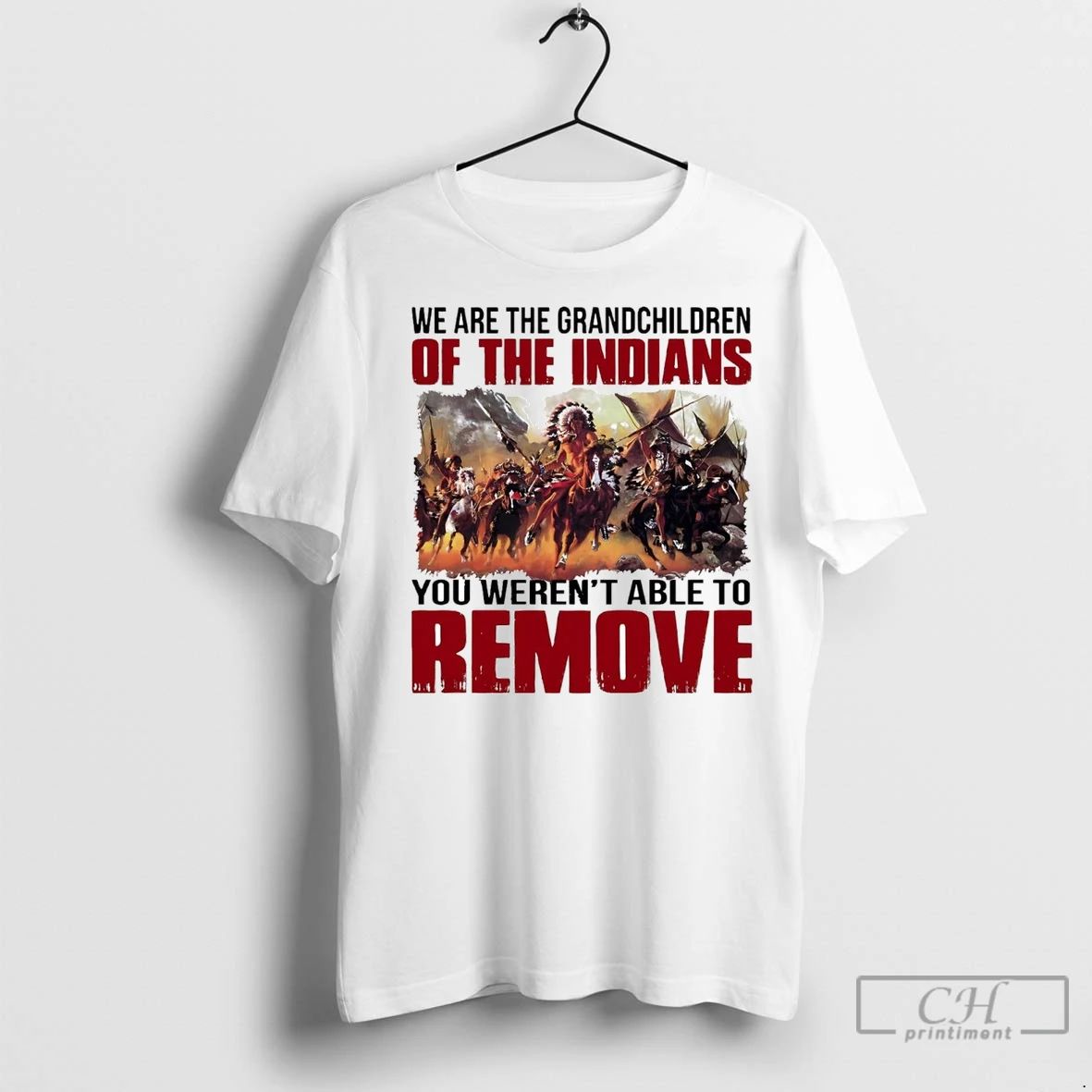 Premium We Are The Grandchildren Of The Indians You Werent Able To Remove
