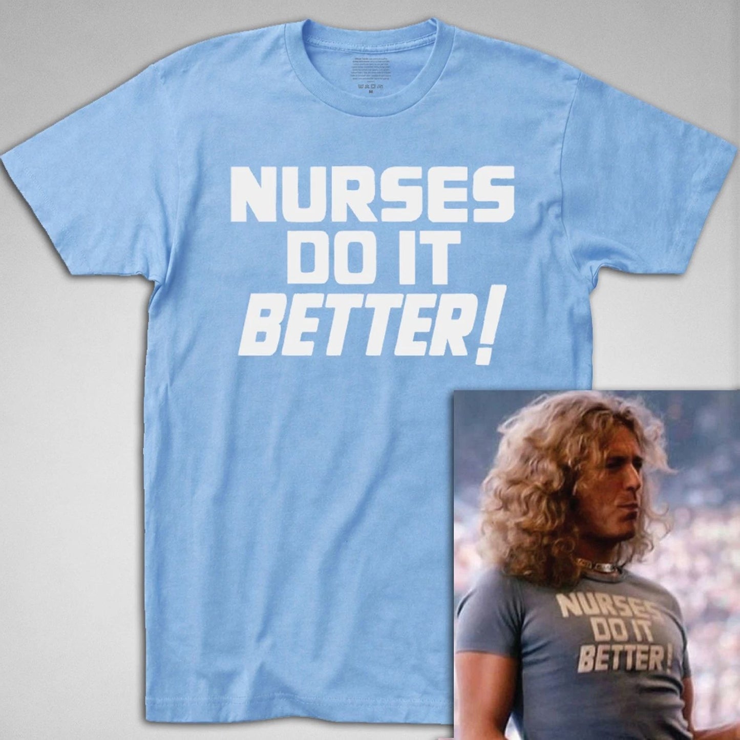 Nurses Do It Better T Shirt, Robert Plant led zeppelin Jimmy Page medical gift