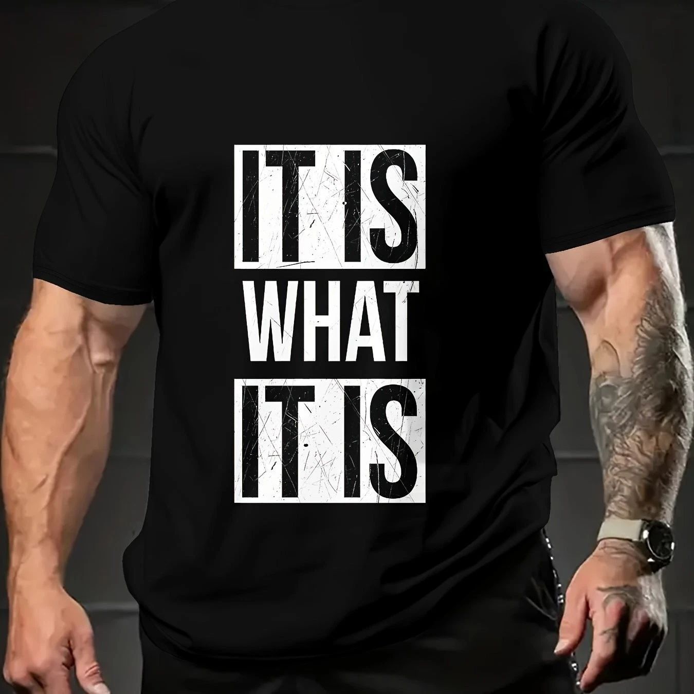 IT IS WHAT IT IS Fun Text Printed Round Neck Short Sleeved T-shirt For Men, Casu