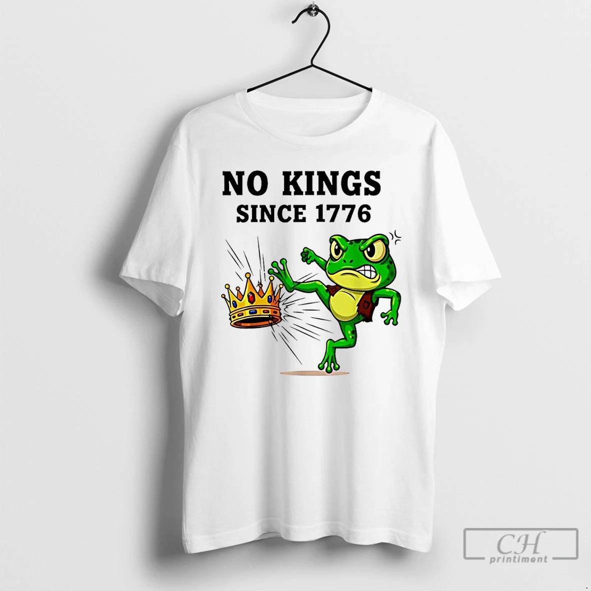 Classic No Kings Since 1776 Frog Protest T Shirts
