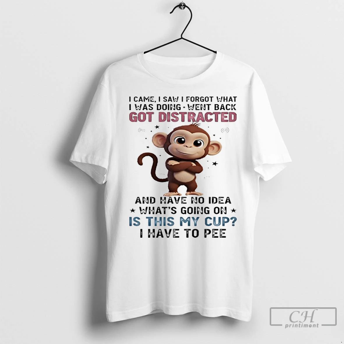 Premium Monkey I Came I Saw I Forgot What I Was Doing Went Back Got