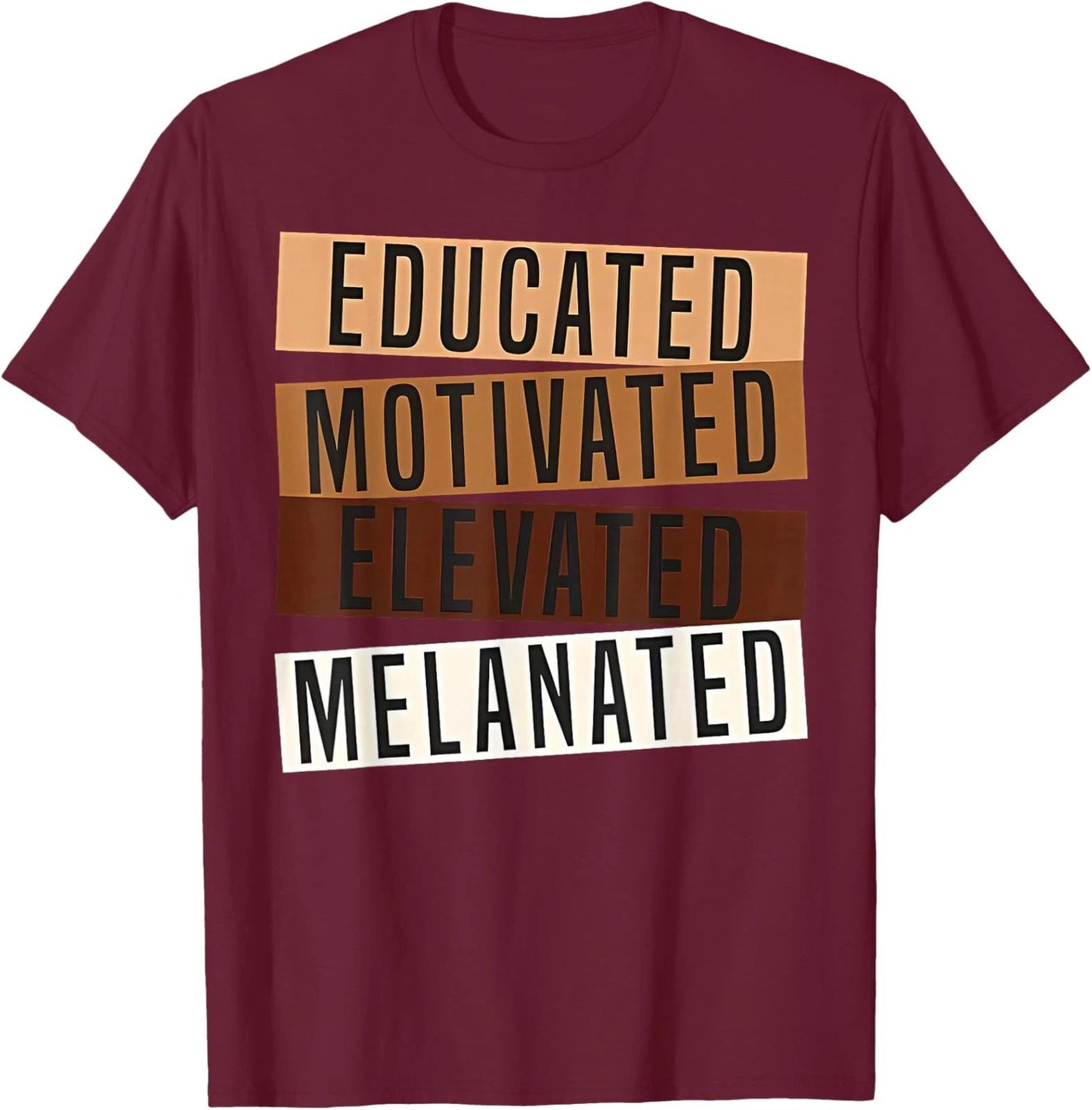 Educated Motivated Elevated Melanated Black Pride Unisex T-Shirt
