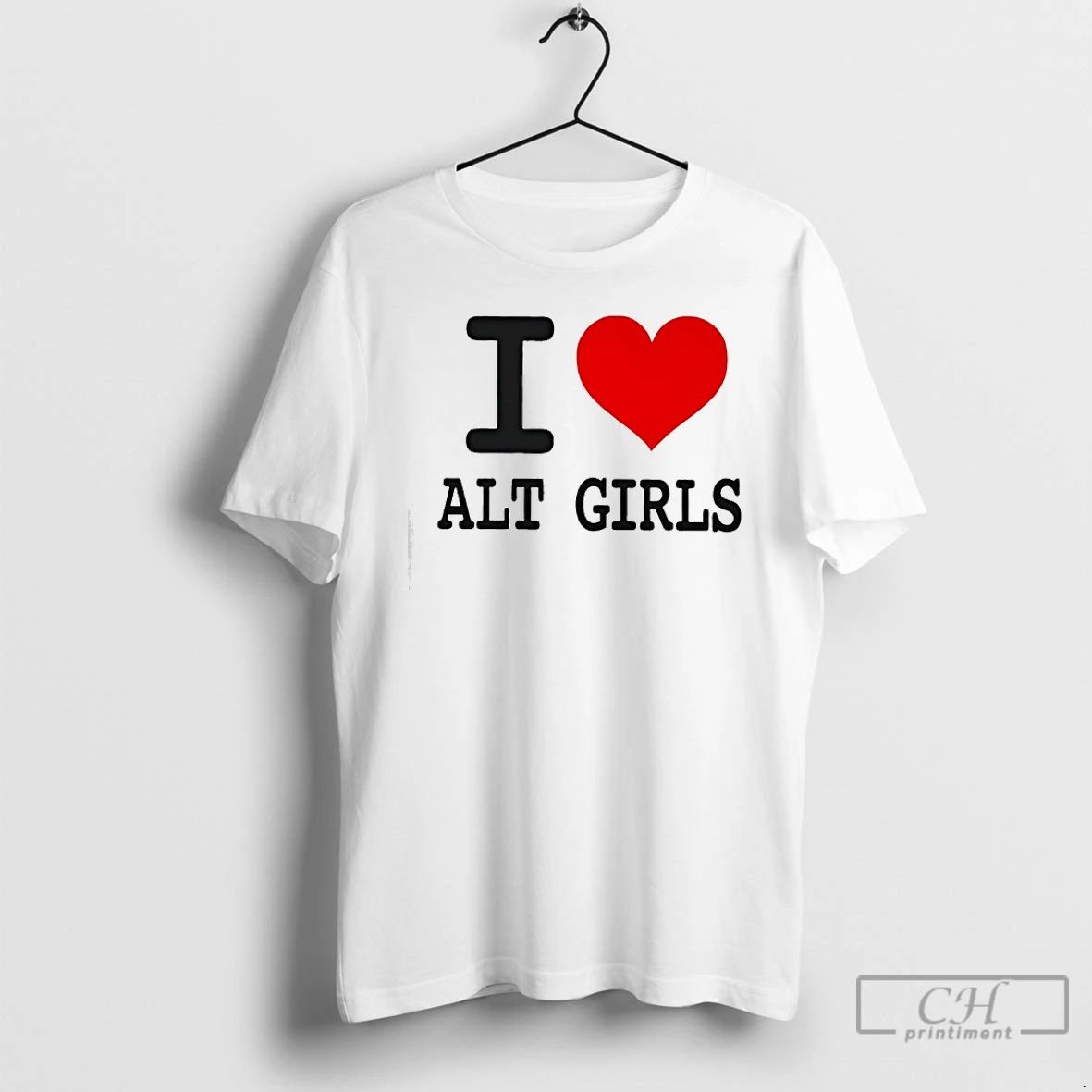 Premium I Love Alt Girls Funny T Shirts