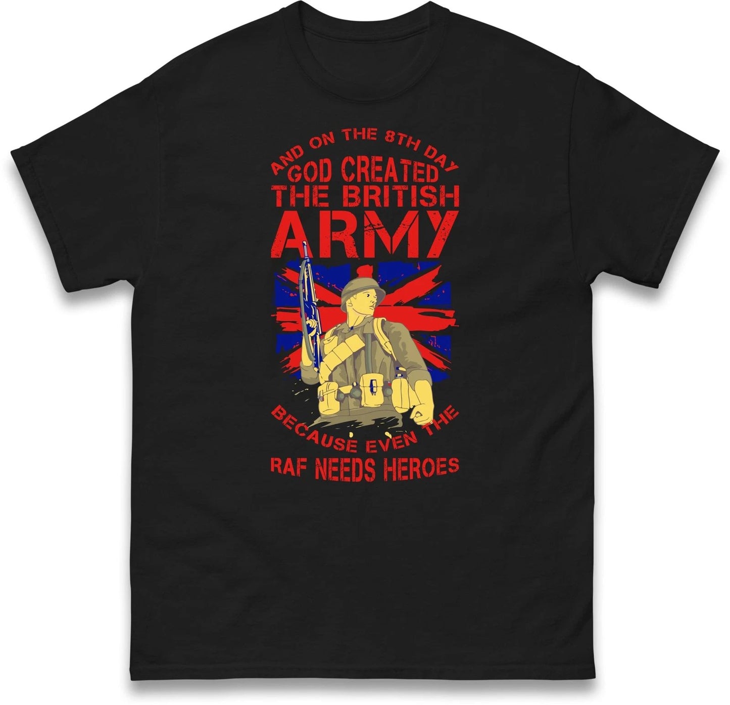 God Created The British Army Shirt,Remembrance Day,Great Britain,Lest We Forget