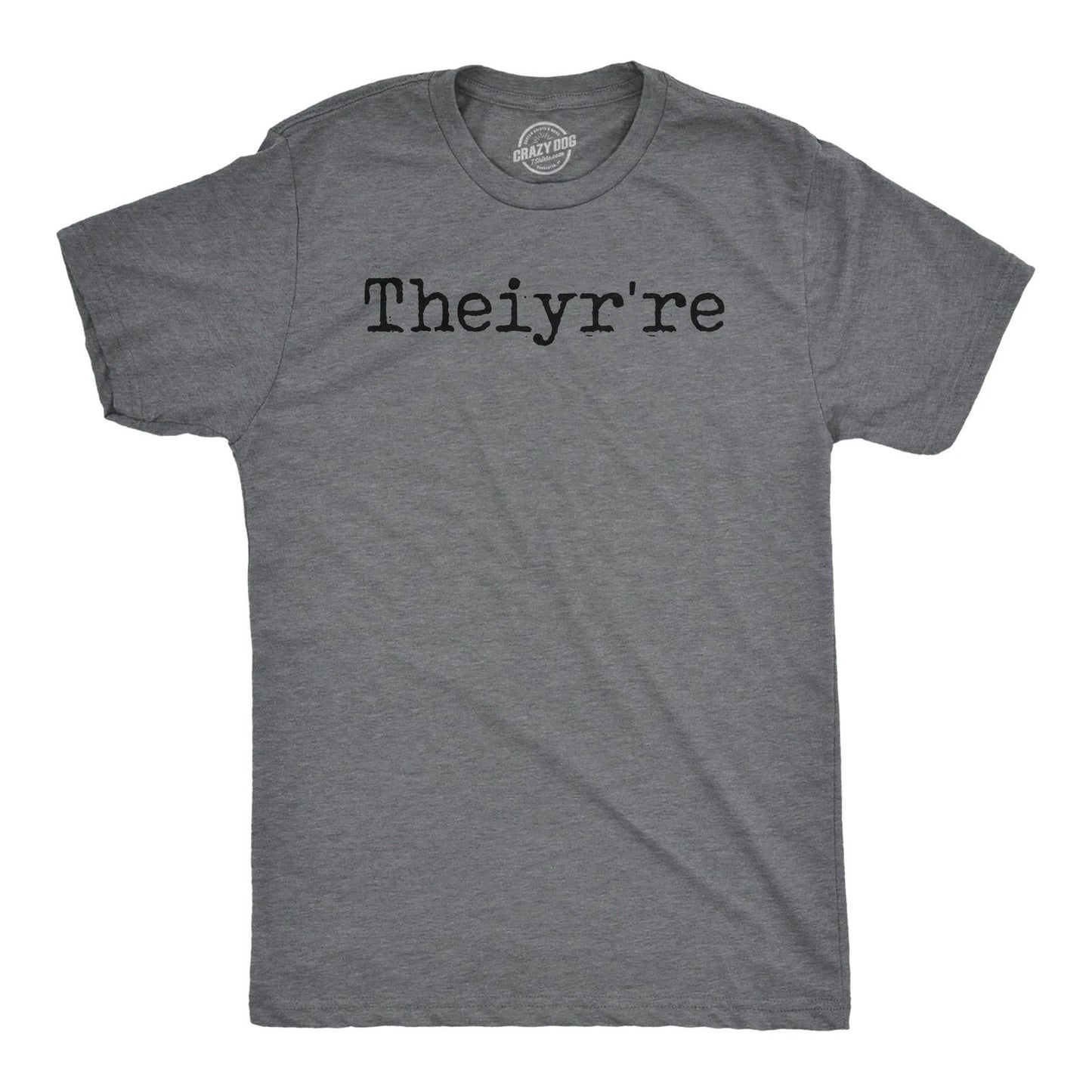Mens Funny T Shirts Theiyr're Spelling Joke Sarcastic Tee for Men