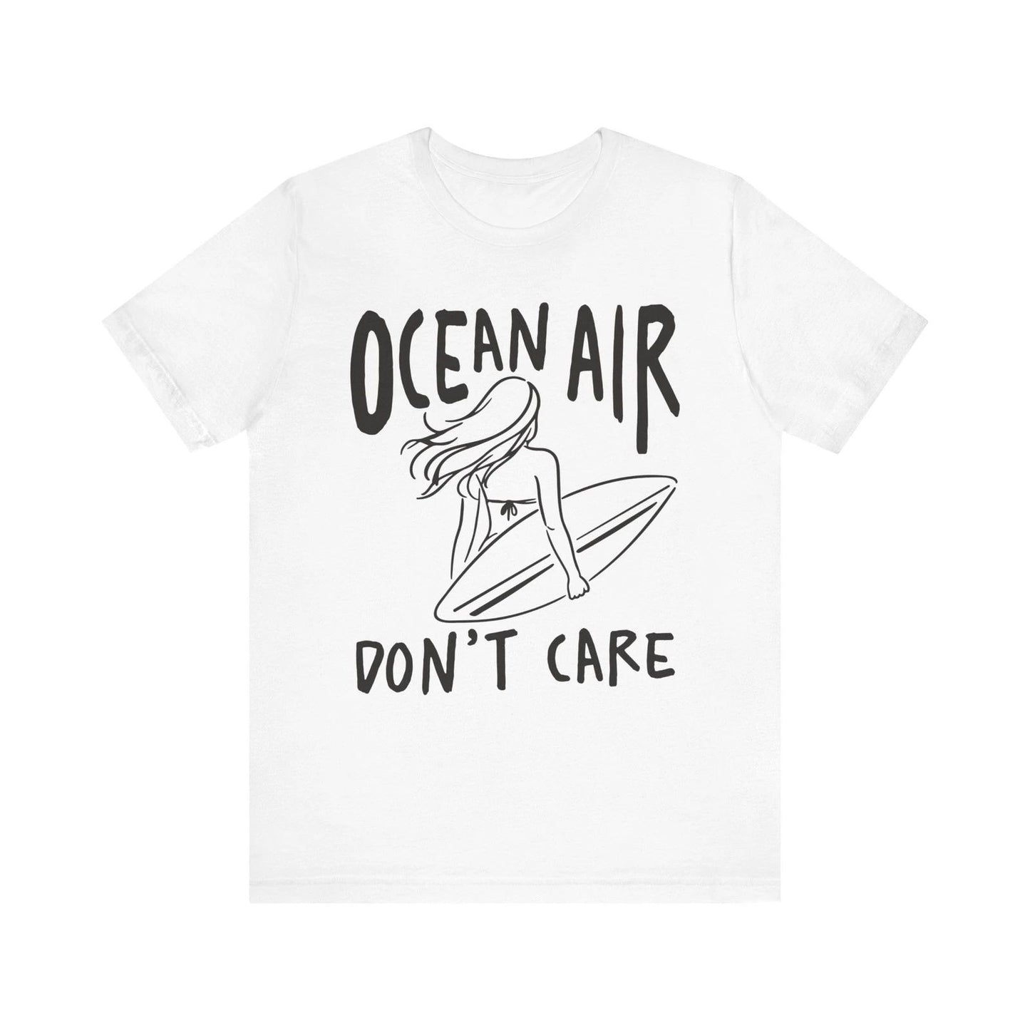 Ocean Air Don't Care tee | Surfer Girl Surfing Lovers Gift Surfer Beach T-Shirt