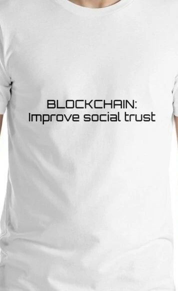 Blockchain - Improve Social Trust