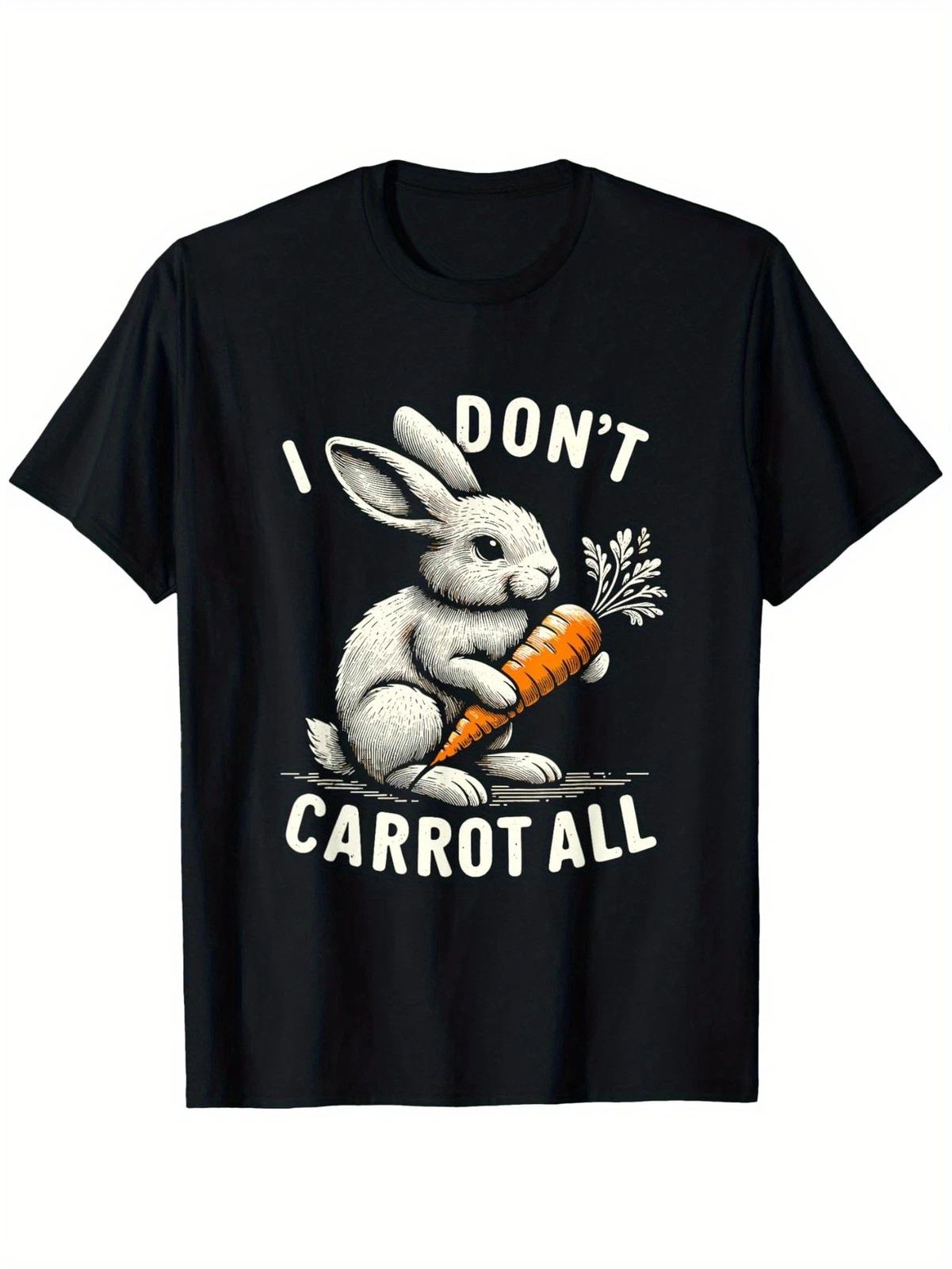 I Don't Eat Carrots Funny Easter Bunny Graphic T-Shirt Cute Rabbit Humor Tee