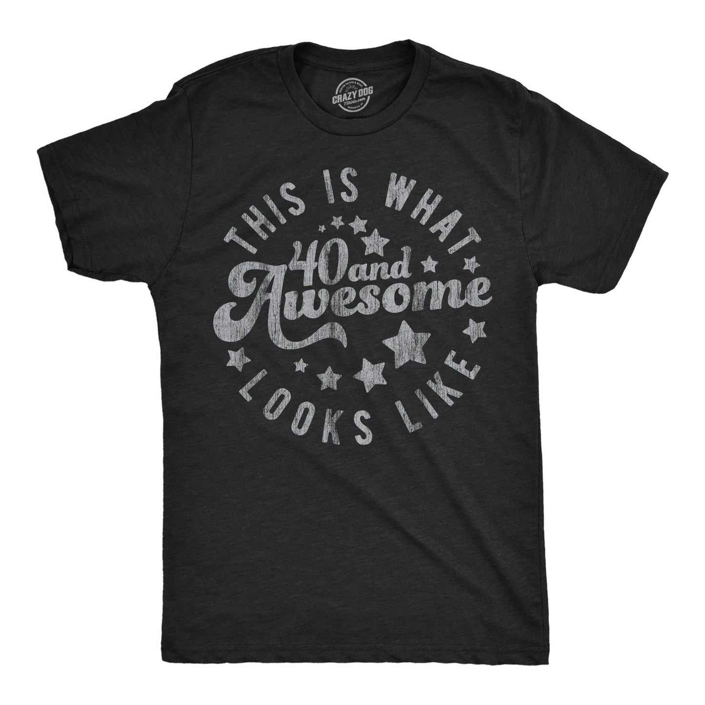 Mens Funny T Shirts This Is What 40 and Awesome Looks Like Sarcastic Birthday