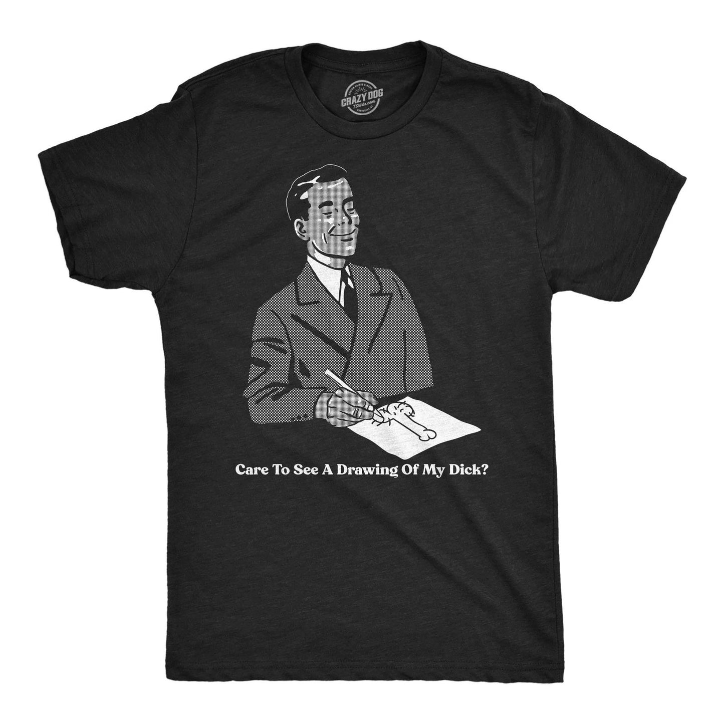 Mens Funny T Shirts Care to See A Drawing Of My Sarcastic Graphic Novelty