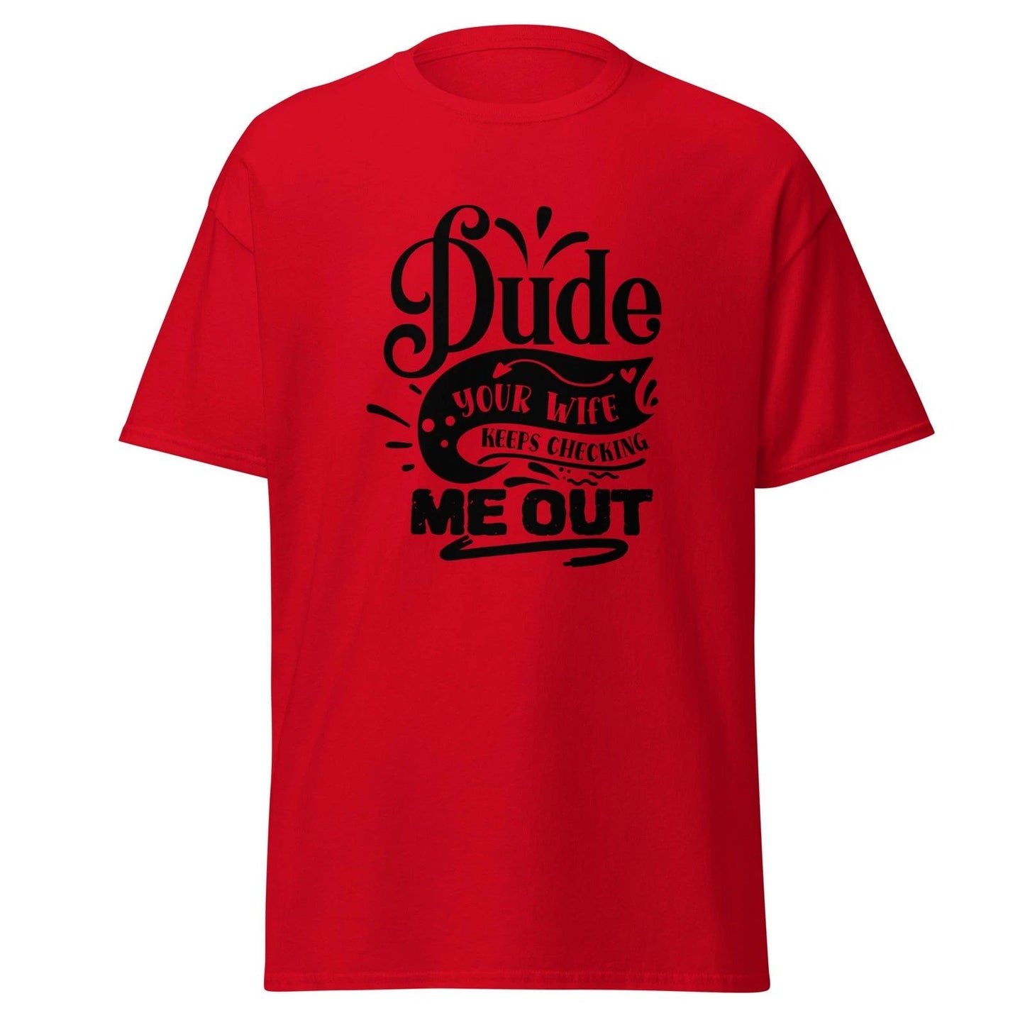 Dude T-shirt