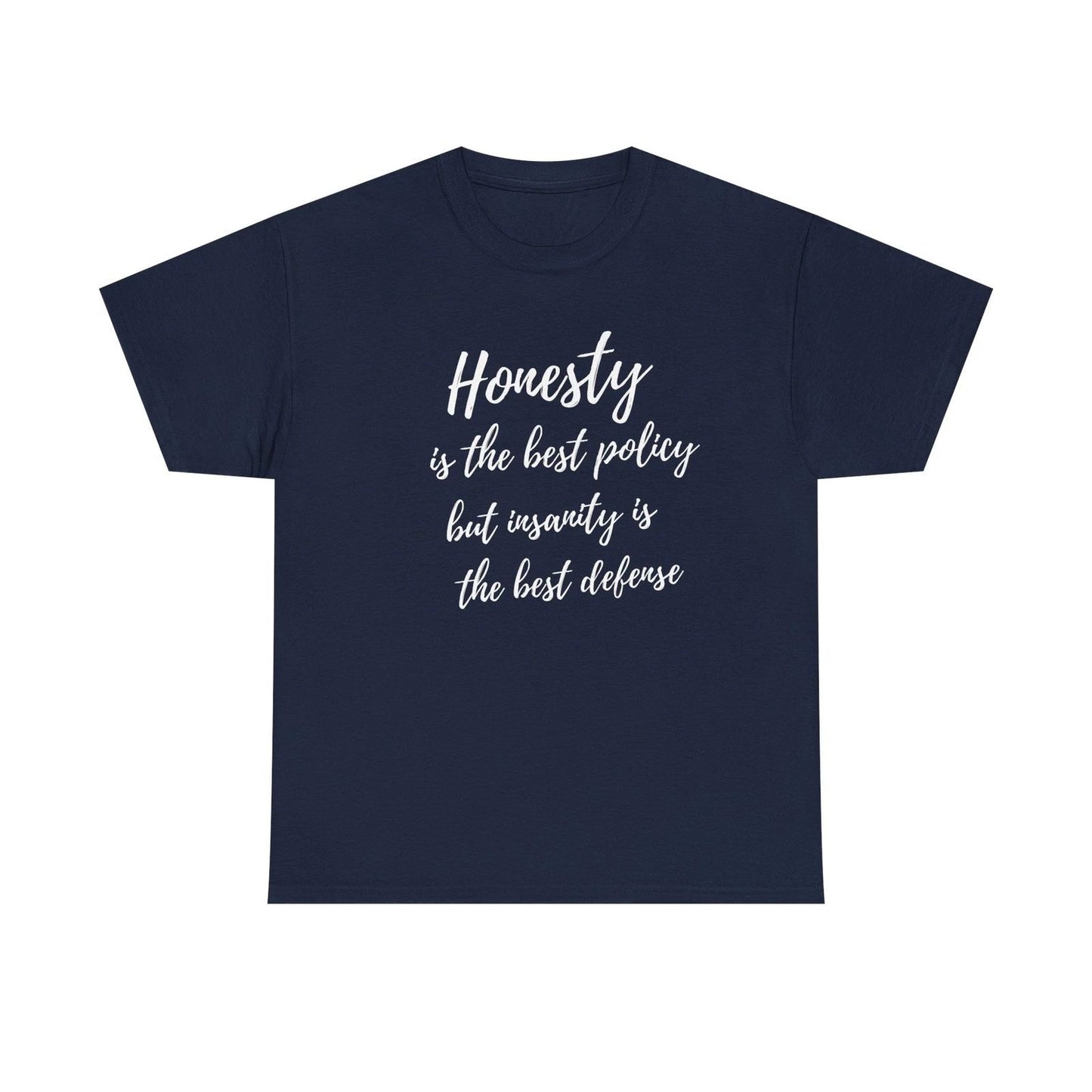 Honestly is the Best Policy script tee | T-Shirt