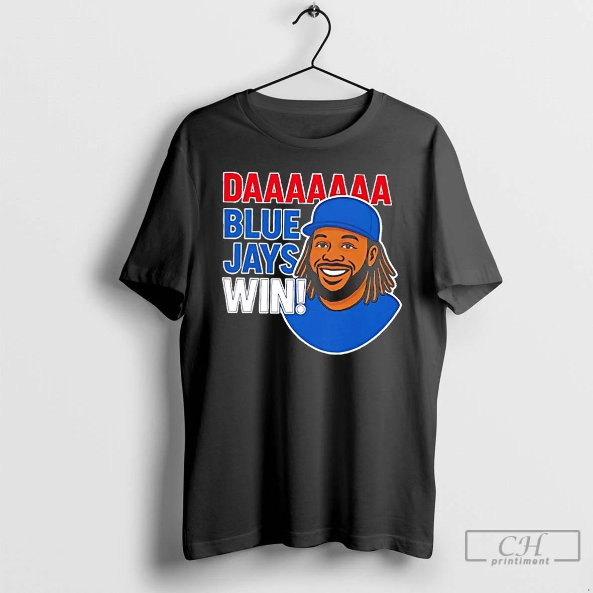 Classic Daaaaa Toronto Blue Jays Win Vladimir Guerrero Jr T Shirts