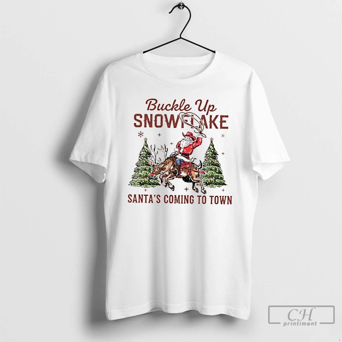 Classic Snowflake Buckle Up Santas Coming To Town T Shirts