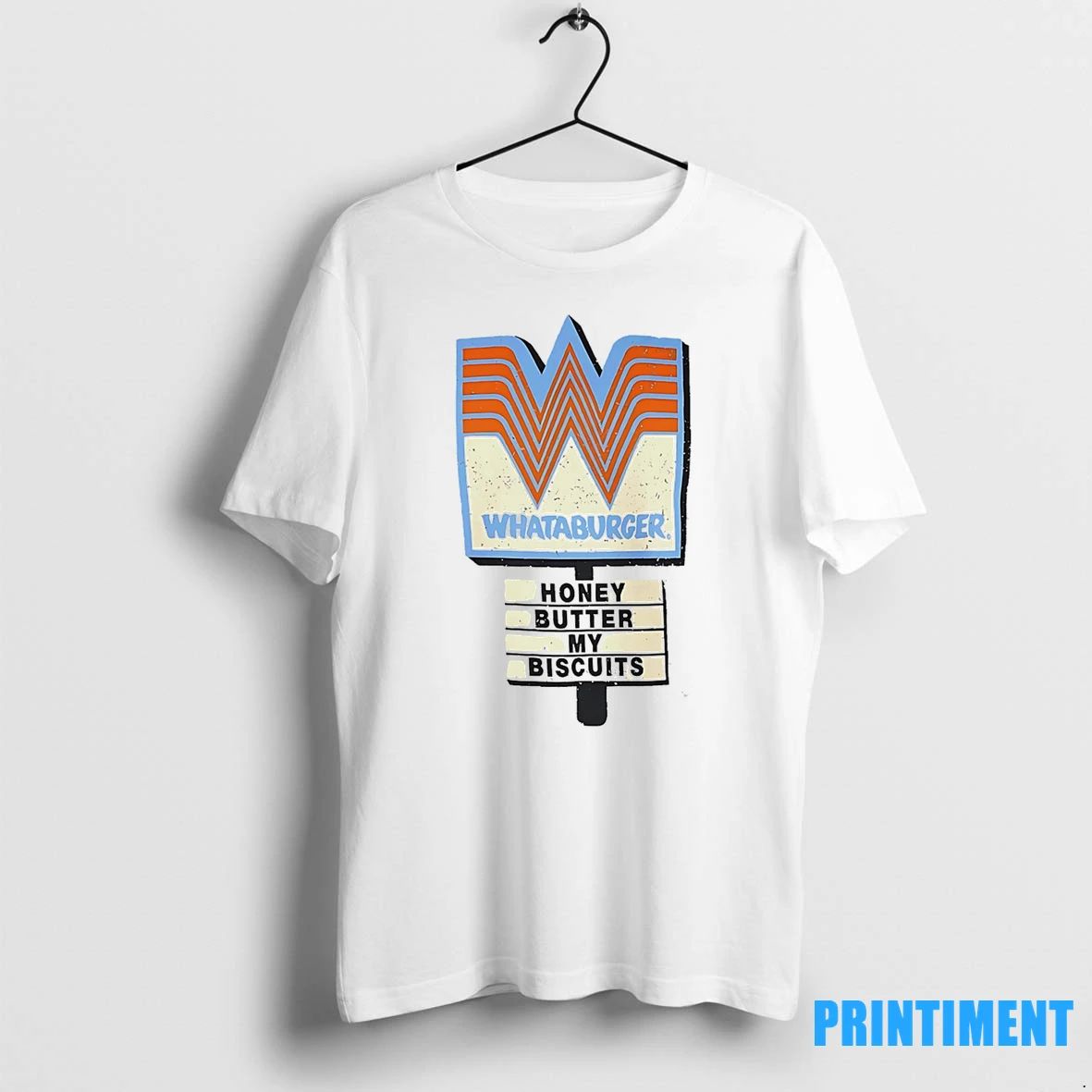 Whataburger Honey Butter My Biscuits Tshirts Sweater