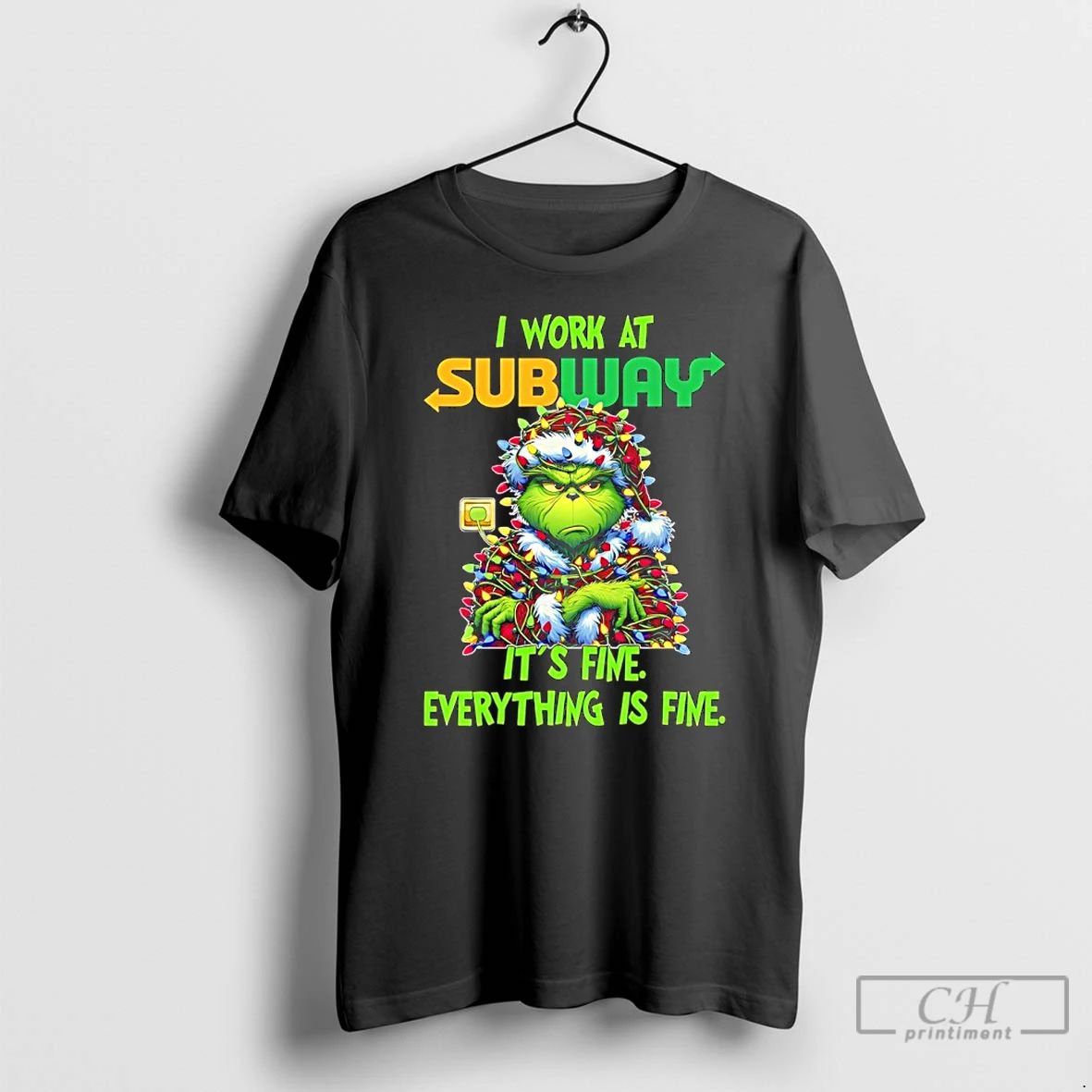 Classic Grinch Christmas Light I Work At Subway Its Fine Everything Is Fine T Shirts