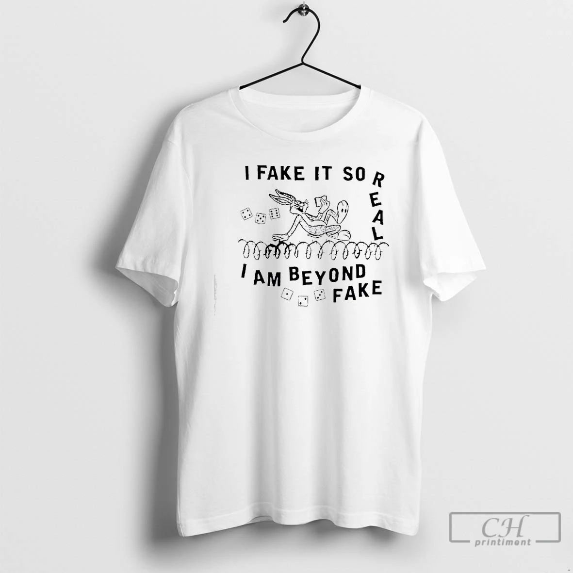 Premium Bugs Bunny I Fake It So Real I Am Beyond Fake T Shirts