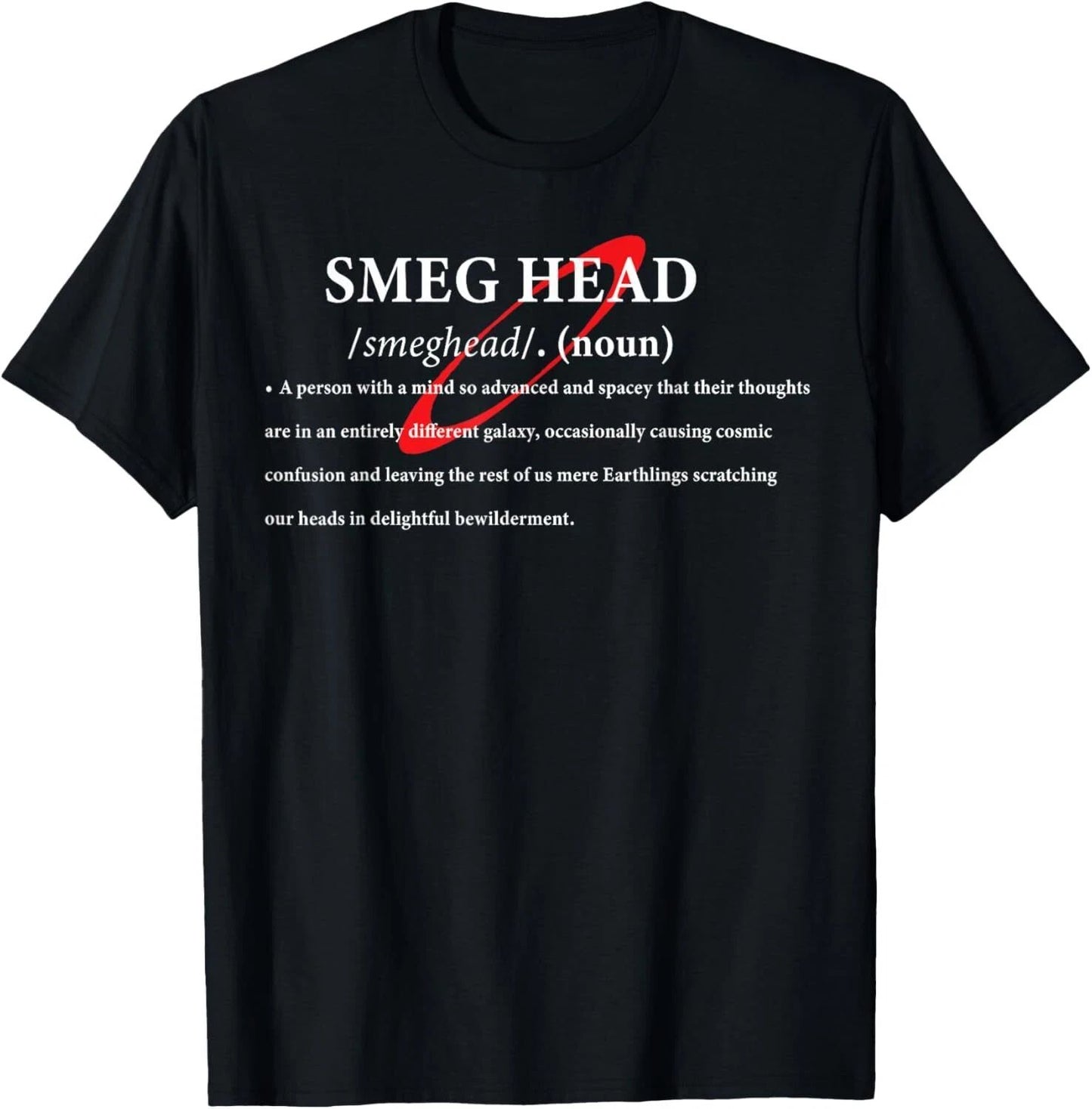 Definition of a Smeg Head Funny Red Dwarf T-Shirt Sci-Fi Comedy Tee