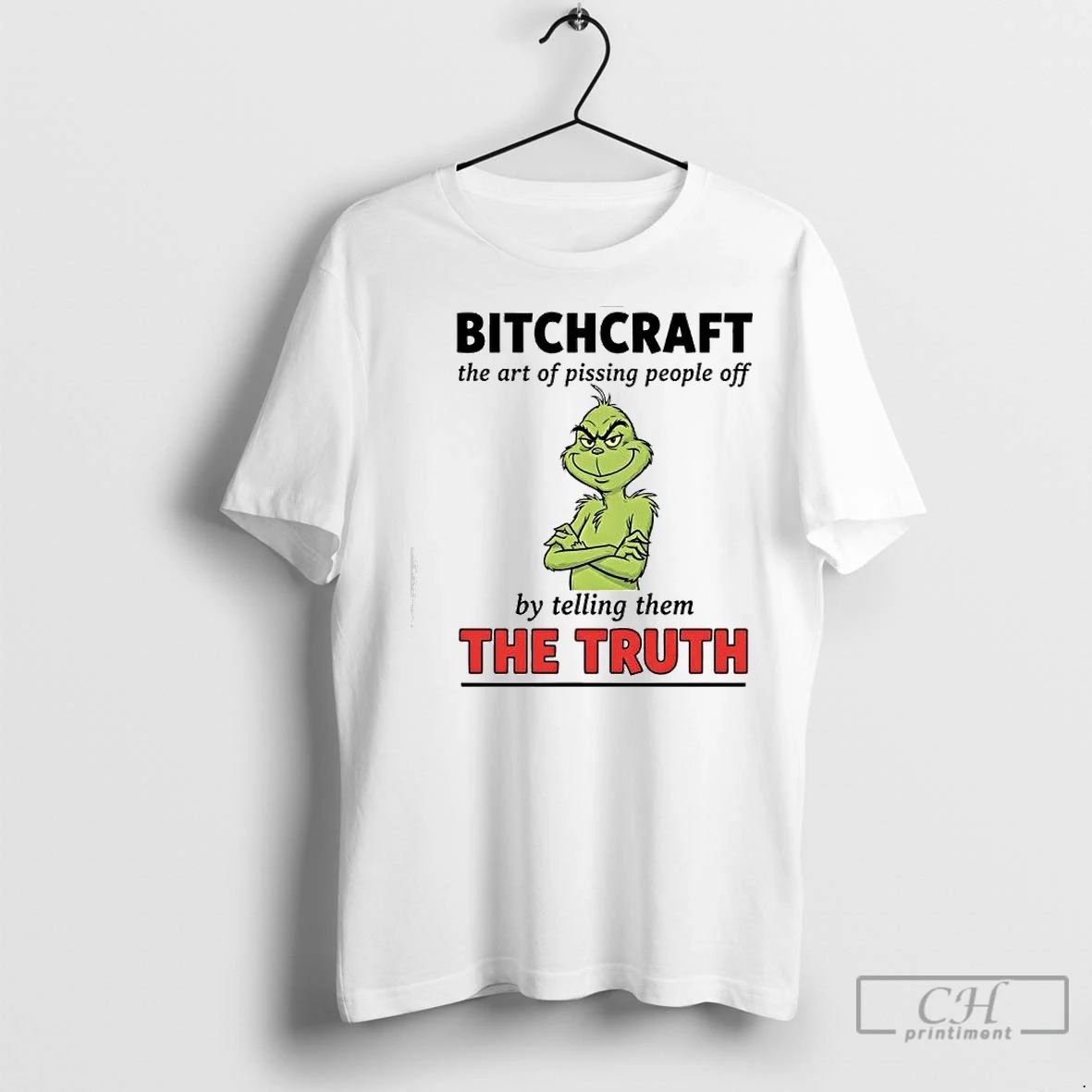 Classic Xmas Grinch Bitchcraft The Art Of Pissing People Off By Telling Them The Truth