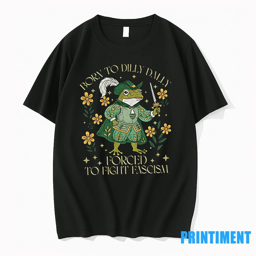 Portland Frog Born To Dilly Dally Forced To Fight Fascism Anti Trump Tshirts Sweater
