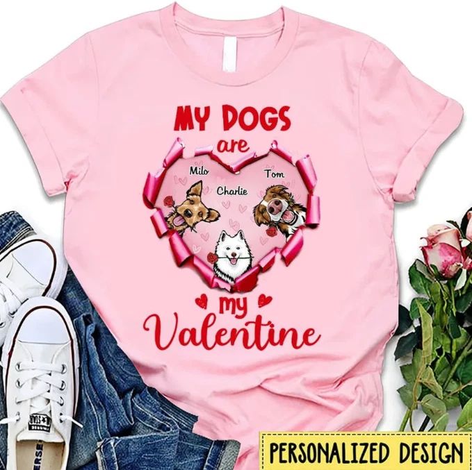My Valentine Dogs Scratch Gift For Dog Lover Personalized Shirt