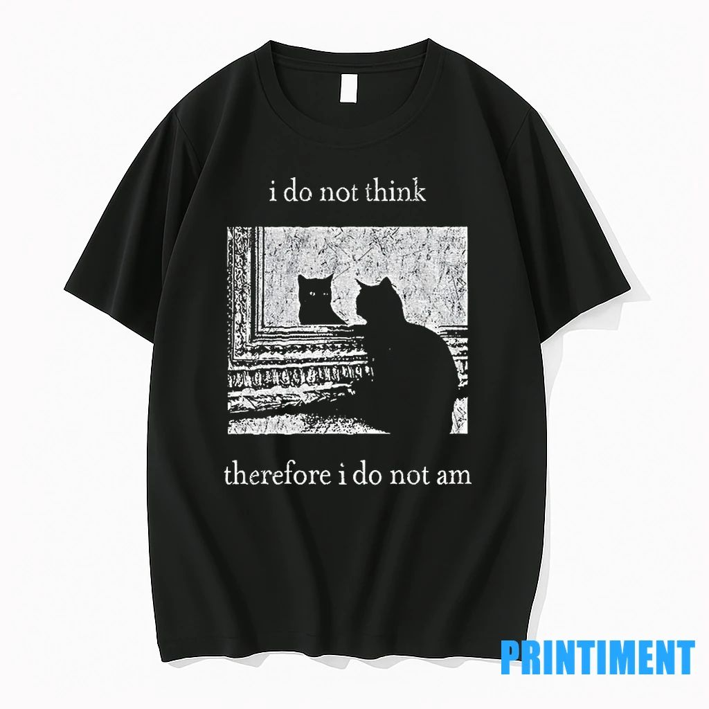I Do Not Think Therefore I Do Not Am Vintage Black Cat Tshirts Sweater