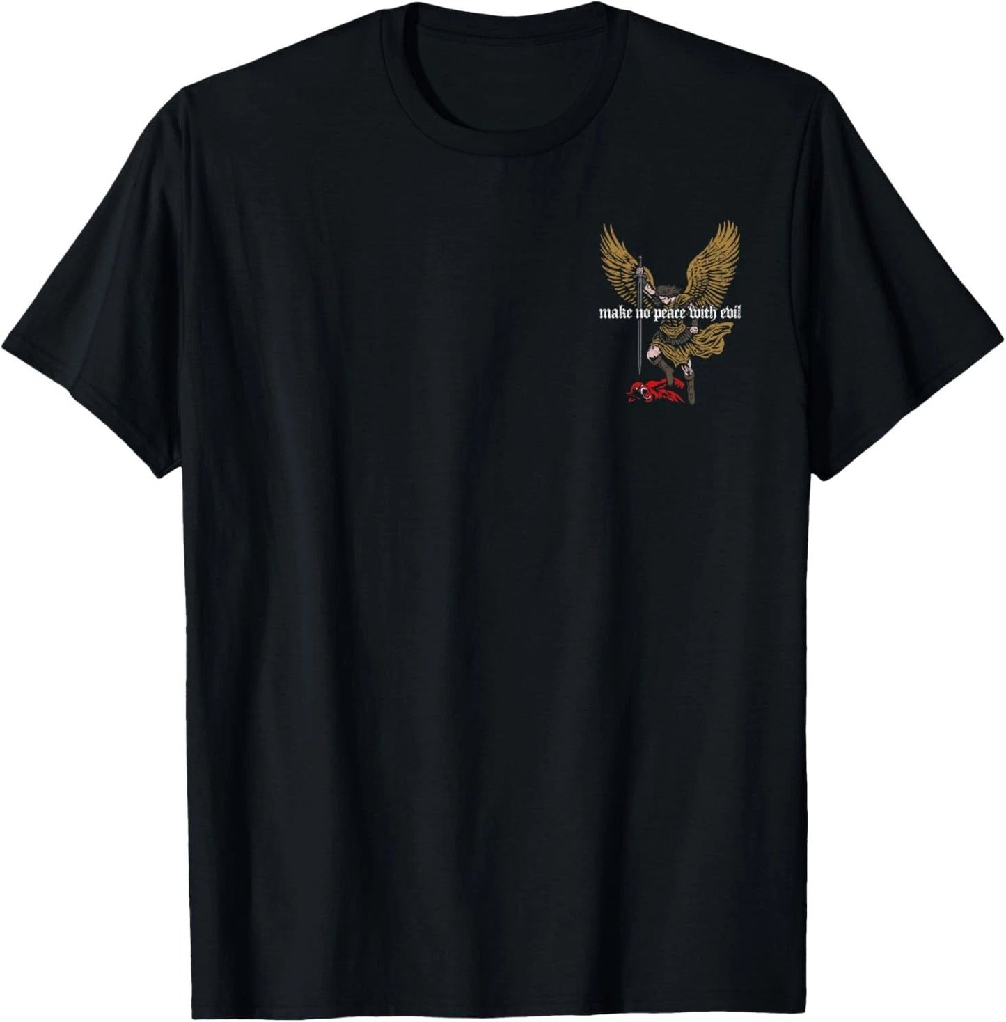 Make No Peace with Evil Archangel Michael Design 2 Sides T-Shirt S-5XL
