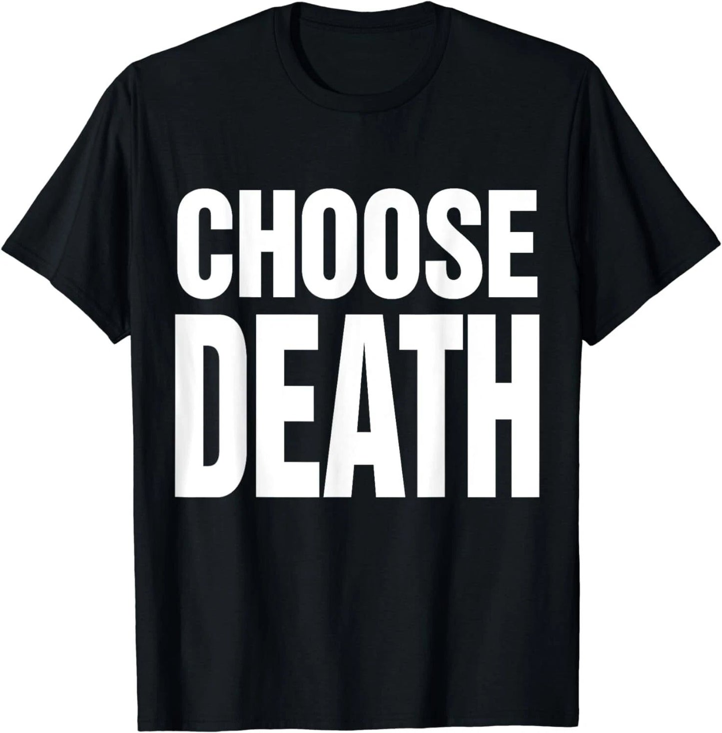 NEW LIMITED! Choose Death Butcher Funny Saying Cool Text T-Shirt - MADE IN USA