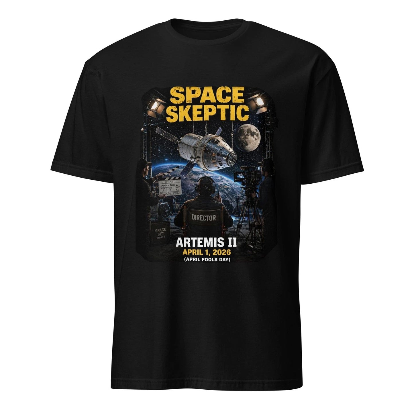 Space Skeptic Artemis II T-Shirt April Fools Day Moon Landing Film Set Humor Tee