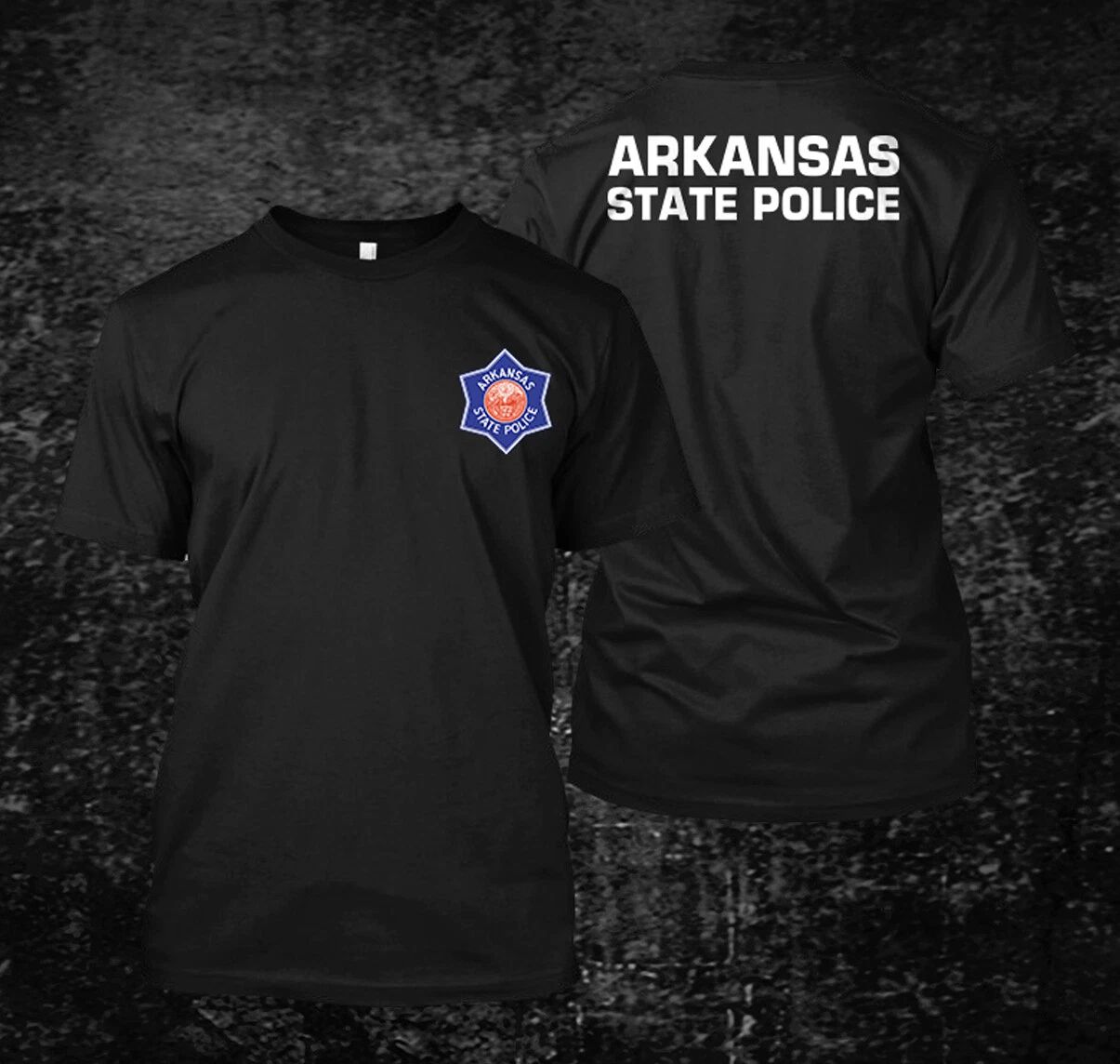Arkansas State Police - custom front and back t-shirt tee